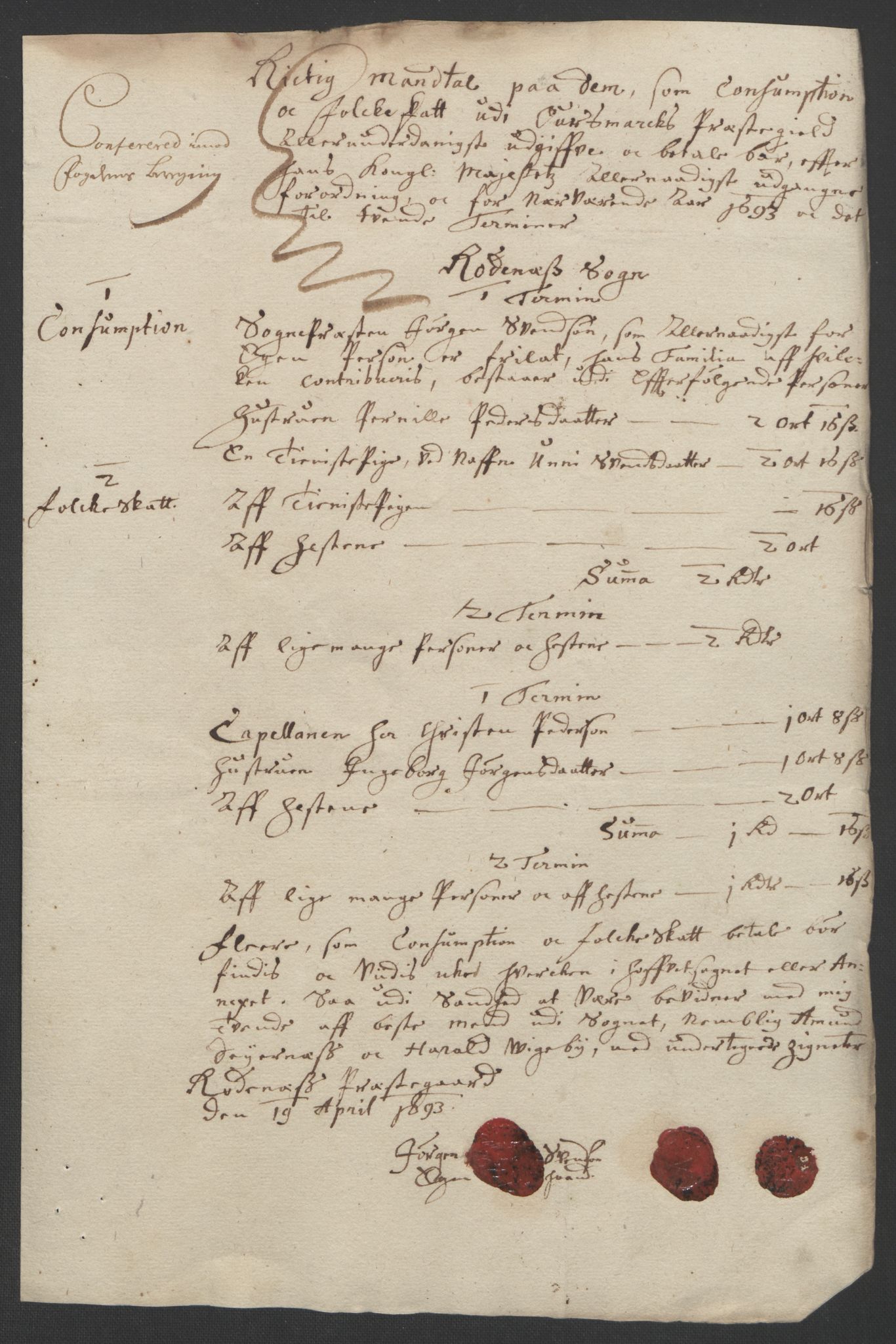 Rentekammeret inntil 1814, Reviderte regnskaper, Fogderegnskap, AV/RA-EA-4092/R05/L0278: Fogderegnskap Rakkestad, 1691-1693, p. 490