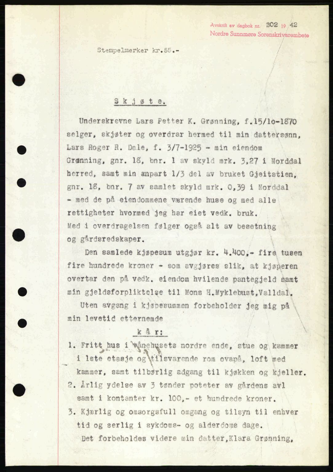 Nordre Sunnmøre sorenskriveri, AV/SAT-A-0006/1/2/2C/2Ca: Mortgage book no. A13, 1942-1942, Diary no: : 302/1942