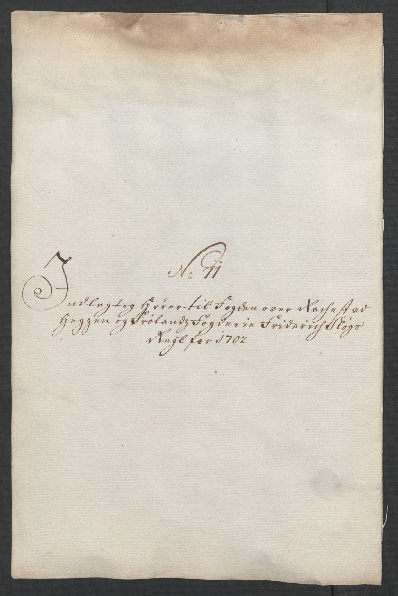 Rentekammeret inntil 1814, Reviderte regnskaper, Fogderegnskap, AV/RA-EA-4092/R07/L0294: Fogderegnskap Rakkestad, Heggen og Frøland, 1702, p. 239