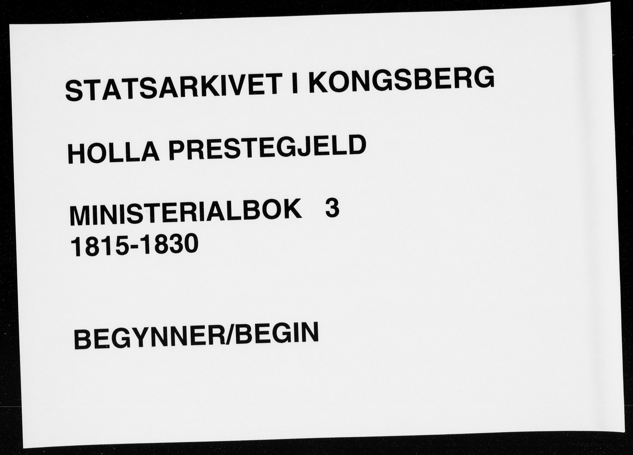 Holla kirkebøker, AV/SAKO-A-272/F/Fa/L0003: Parish register (official) no. 3, 1815-1830