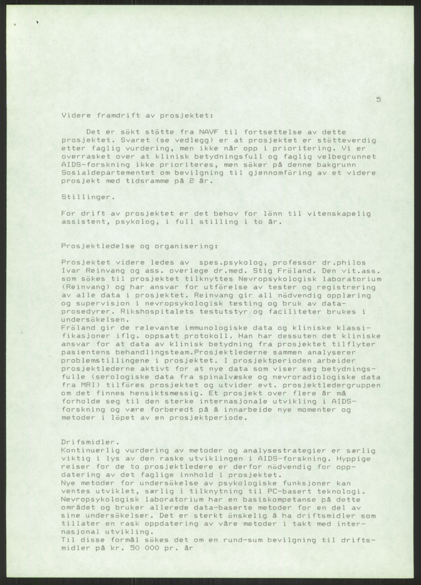 Sosialdepartementet, Administrasjons-, trygde-, plan- og helseavdelingen, AV/RA-S-6179/D/L2240/0004: -- / 619 Diverse. HIV/AIDS, 1987, p. 217