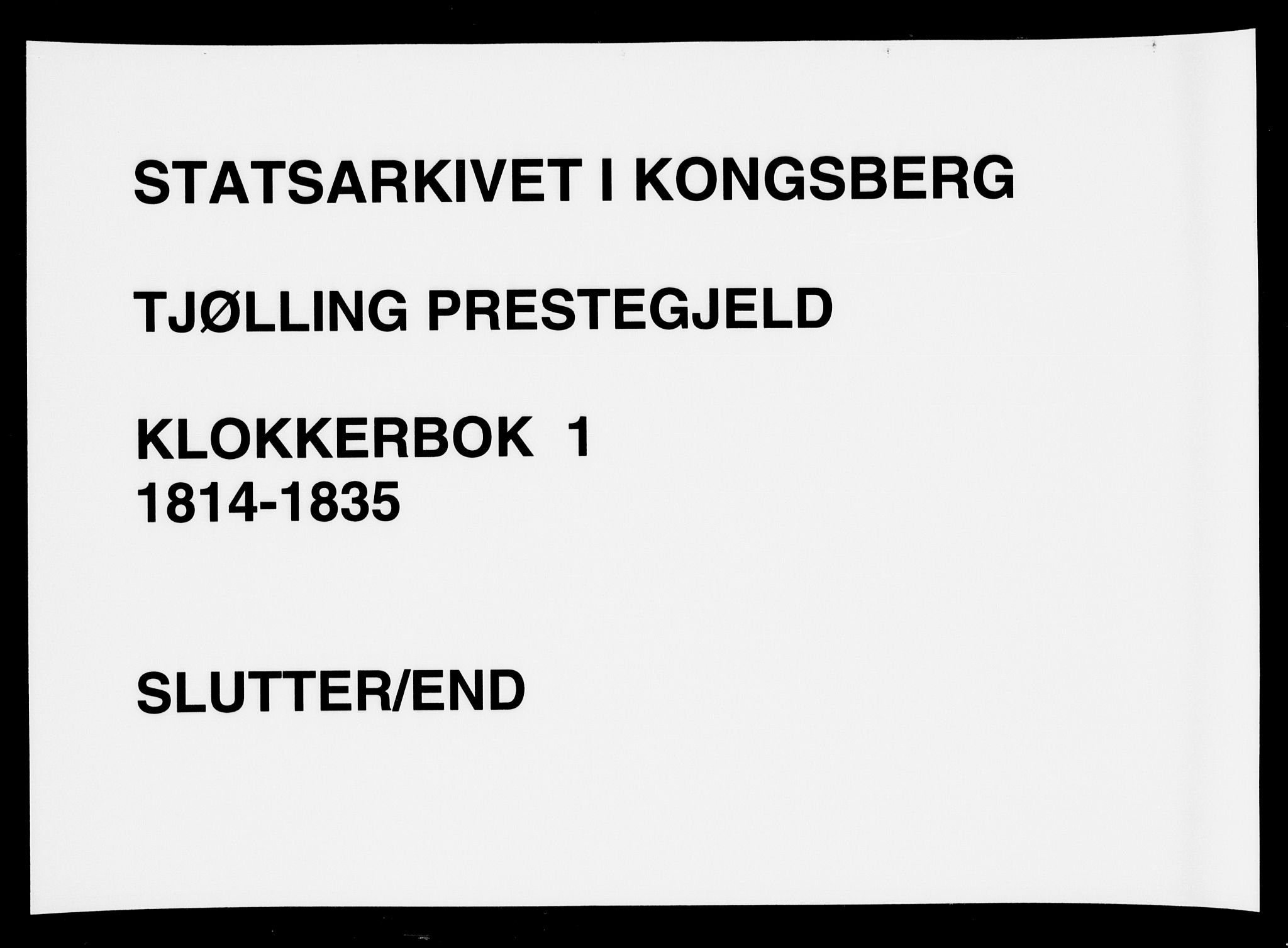 Tjølling kirkebøker, AV/SAKO-A-60/G/Ga/L0001: Parish register (copy) no. 1, 1814-1835
