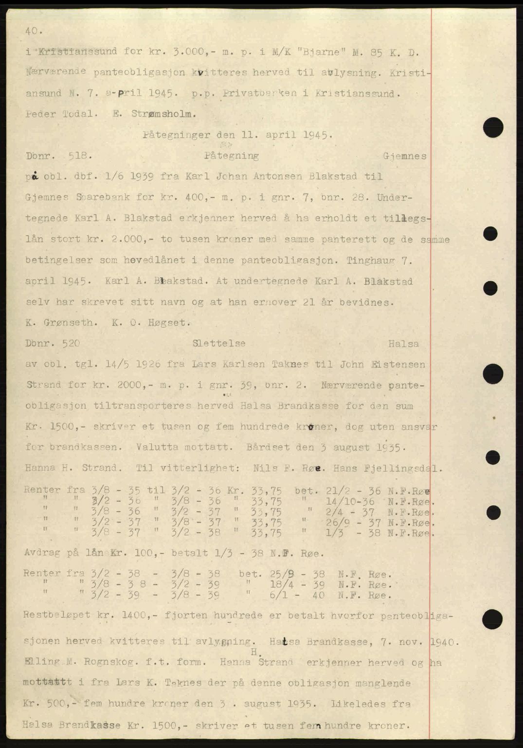 Nordmøre sorenskriveri, AV/SAT-A-4132/1/2/2Ca: Mortgage book no. C82a, 1945-1946, Diary no: : 518/1945