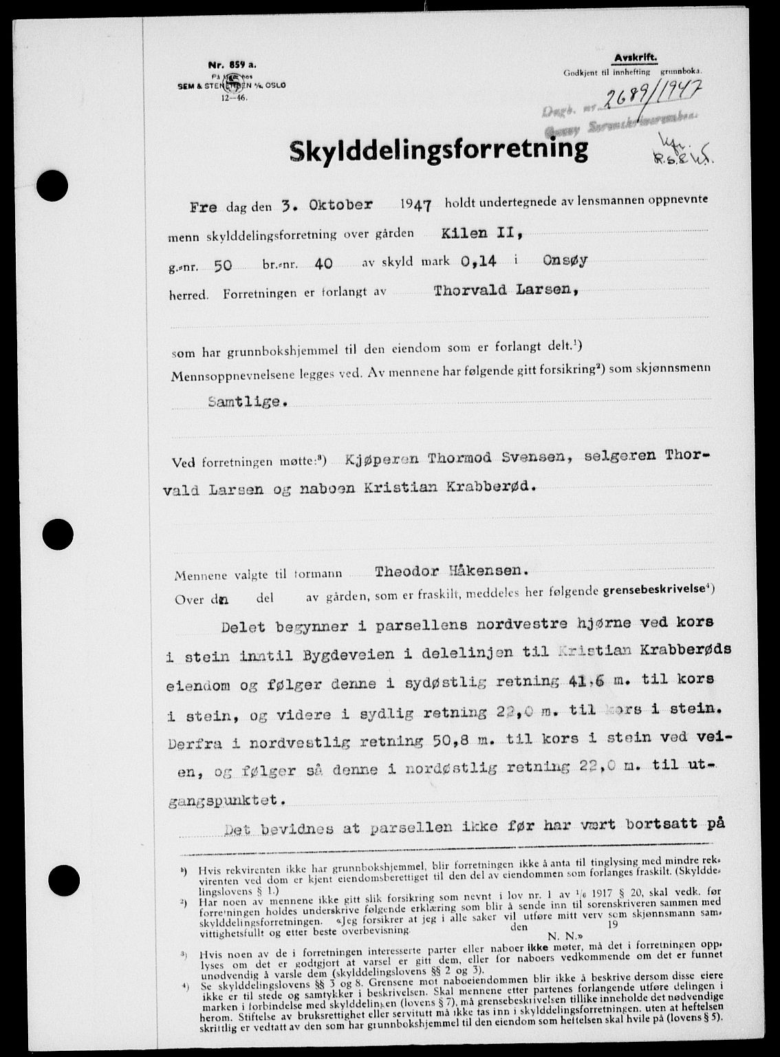 Onsøy sorenskriveri, SAO/A-10474/G/Ga/Gab/L0021: Mortgage book no. II A-21, 1947-1947, Diary no: : 2689/1947