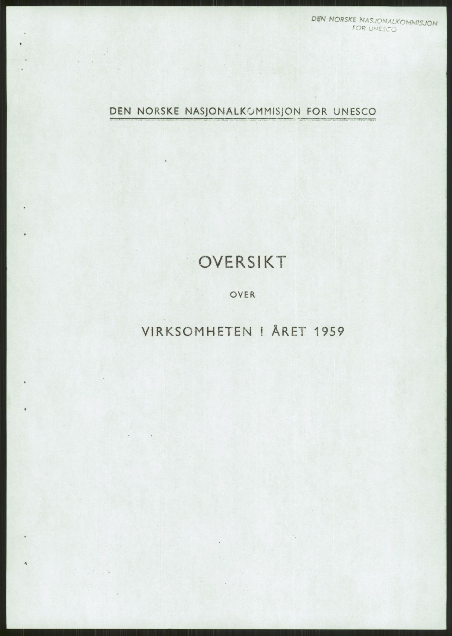 Den norske nasjonalkommisjonen for UNESCO, RA/S-1730/A/Ad/L0001: --, 1953-1981