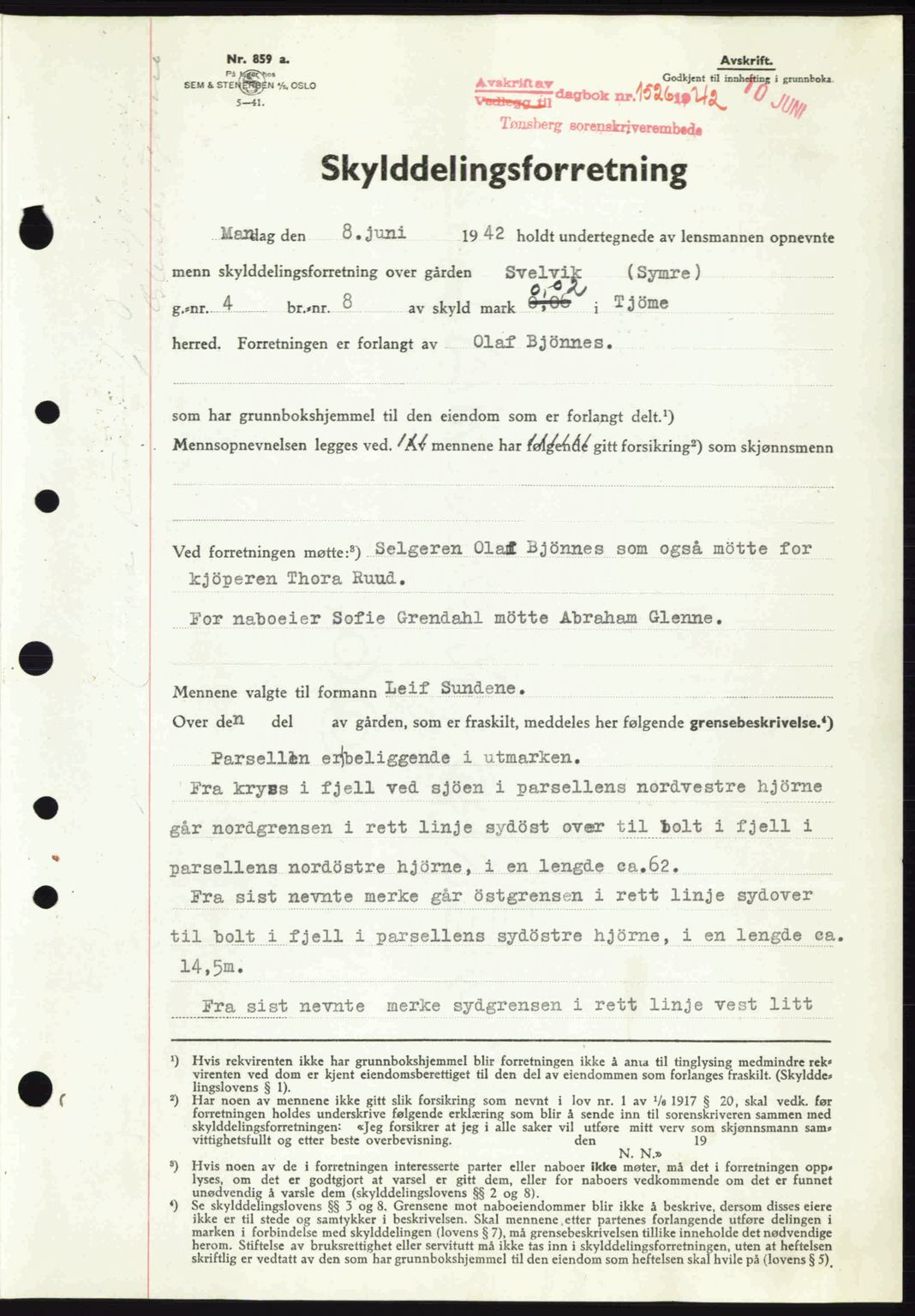 Tønsberg sorenskriveri, AV/SAKO-A-130/G/Ga/Gaa/L0011: Mortgage book no. A11, 1941-1942, Diary no: : 1526/1942