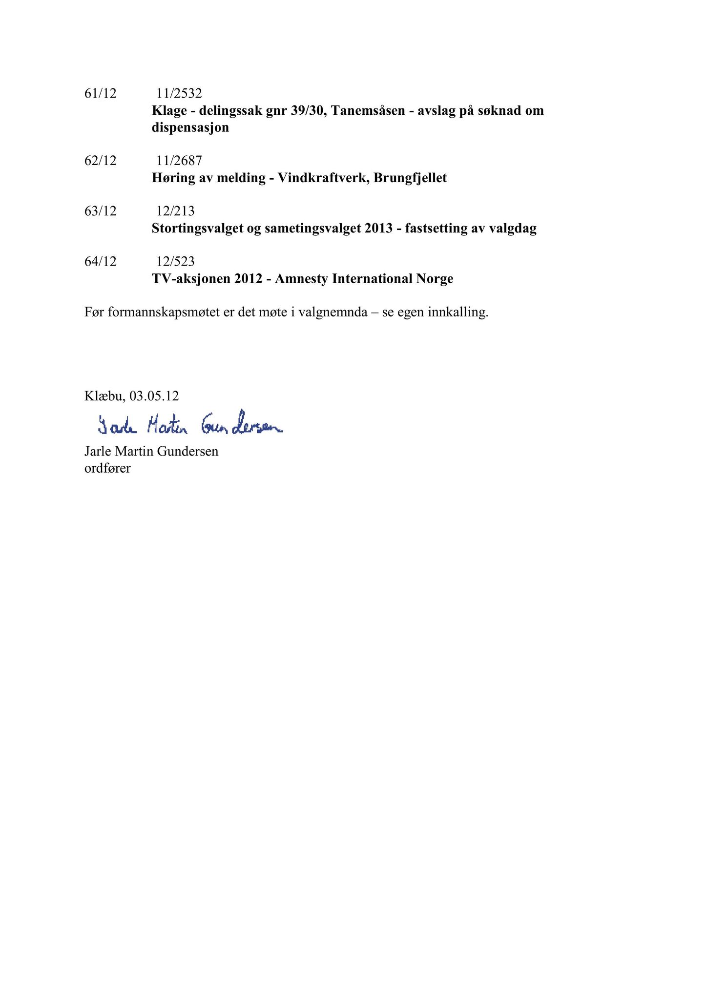 Klæbu Kommune, TRKO/KK/02-FS/L005: Formannsskapet - Møtedokumenter, 2012, p. 1231