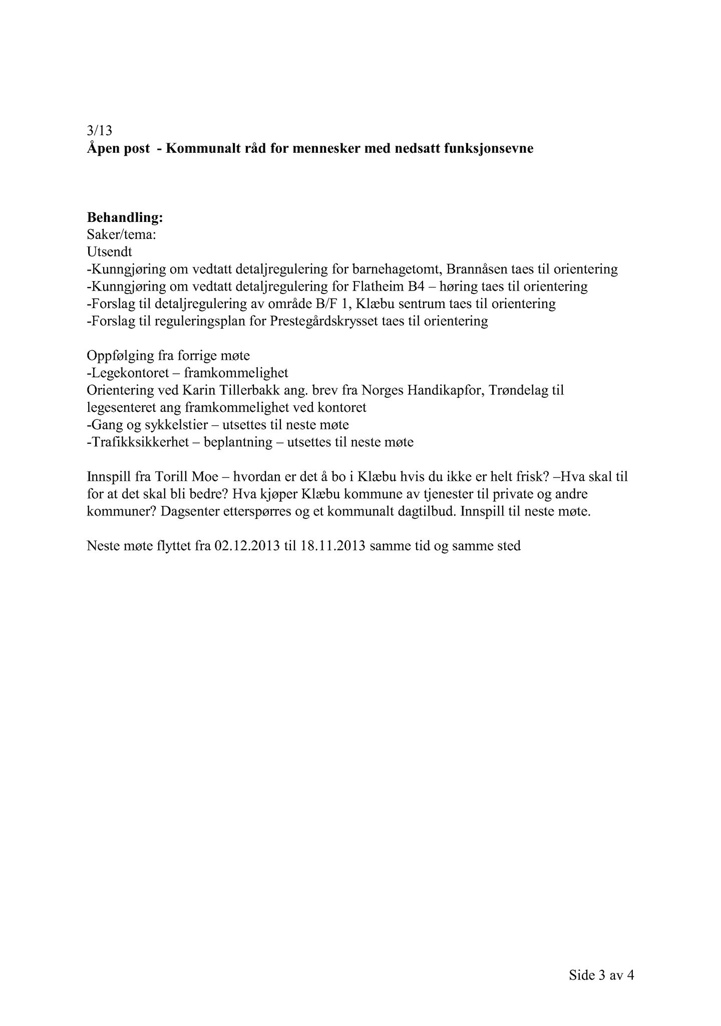 Klæbu Kommune, TRKO/KK/08-KMNF/L003: Kommunalt råd for mennesker med nedsatt funksjonsevne - Møteoversikt, 2013, p. 19