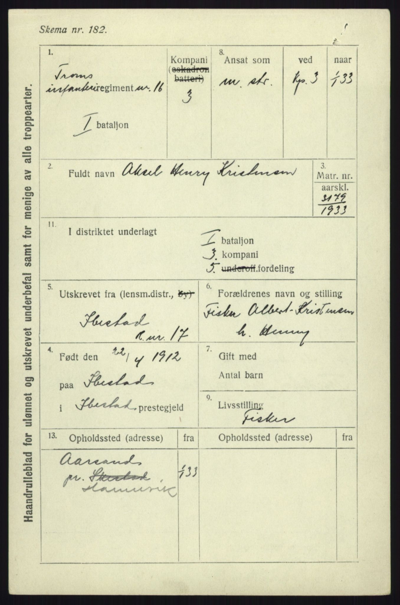 Forsvaret, Troms infanteriregiment nr. 16, AV/RA-RAFA-3146/P/Pa/L0017: Rulleblad for regimentets menige mannskaper, årsklasse 1933, 1933, p. 725