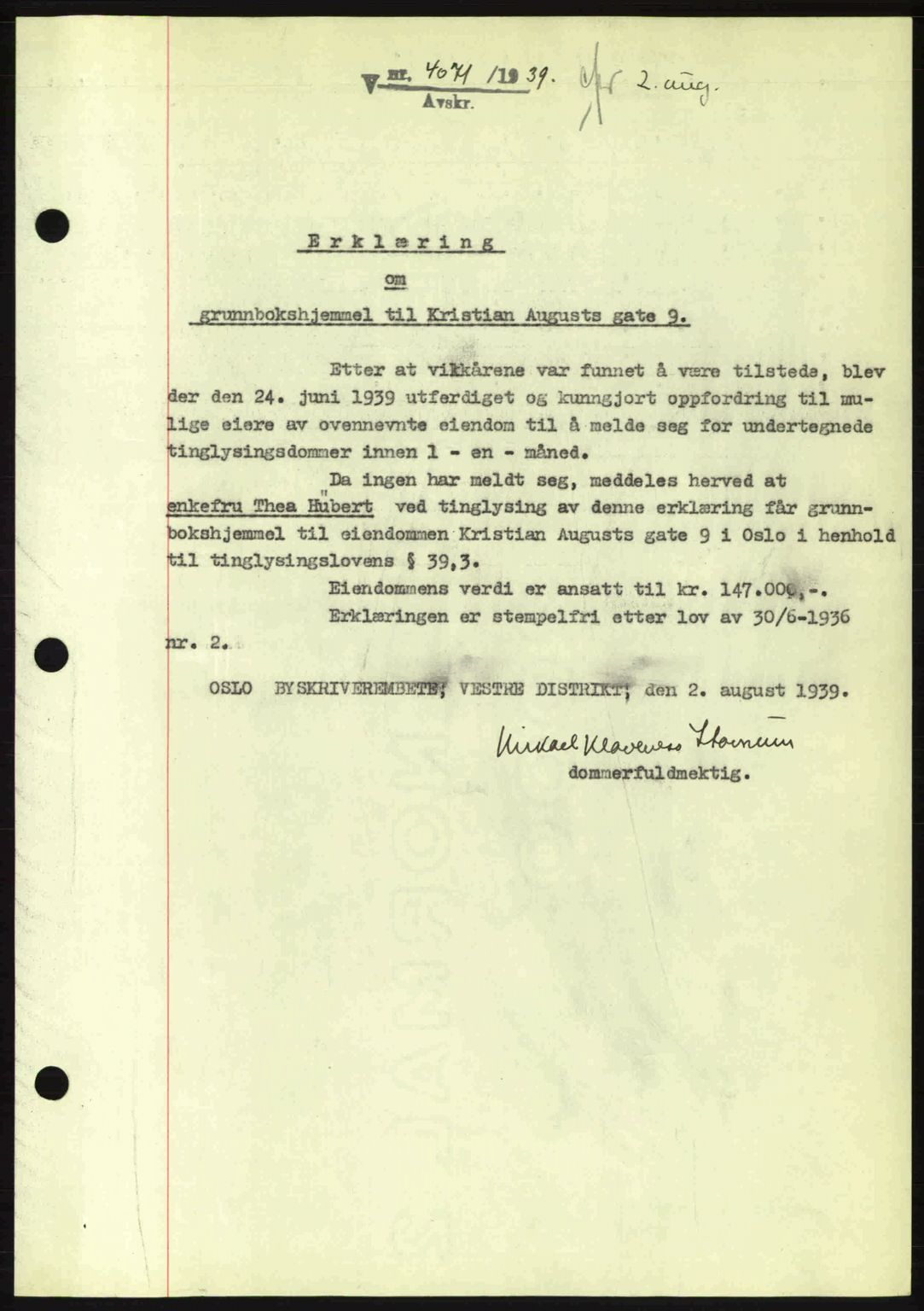 Oslo byskriverembete, AV/SAO-A-10227/G/Gb/Gbb/Gbbb/L0004: Mortgage book no. VA4, 1939-1939, Diary no: : 4074/1939