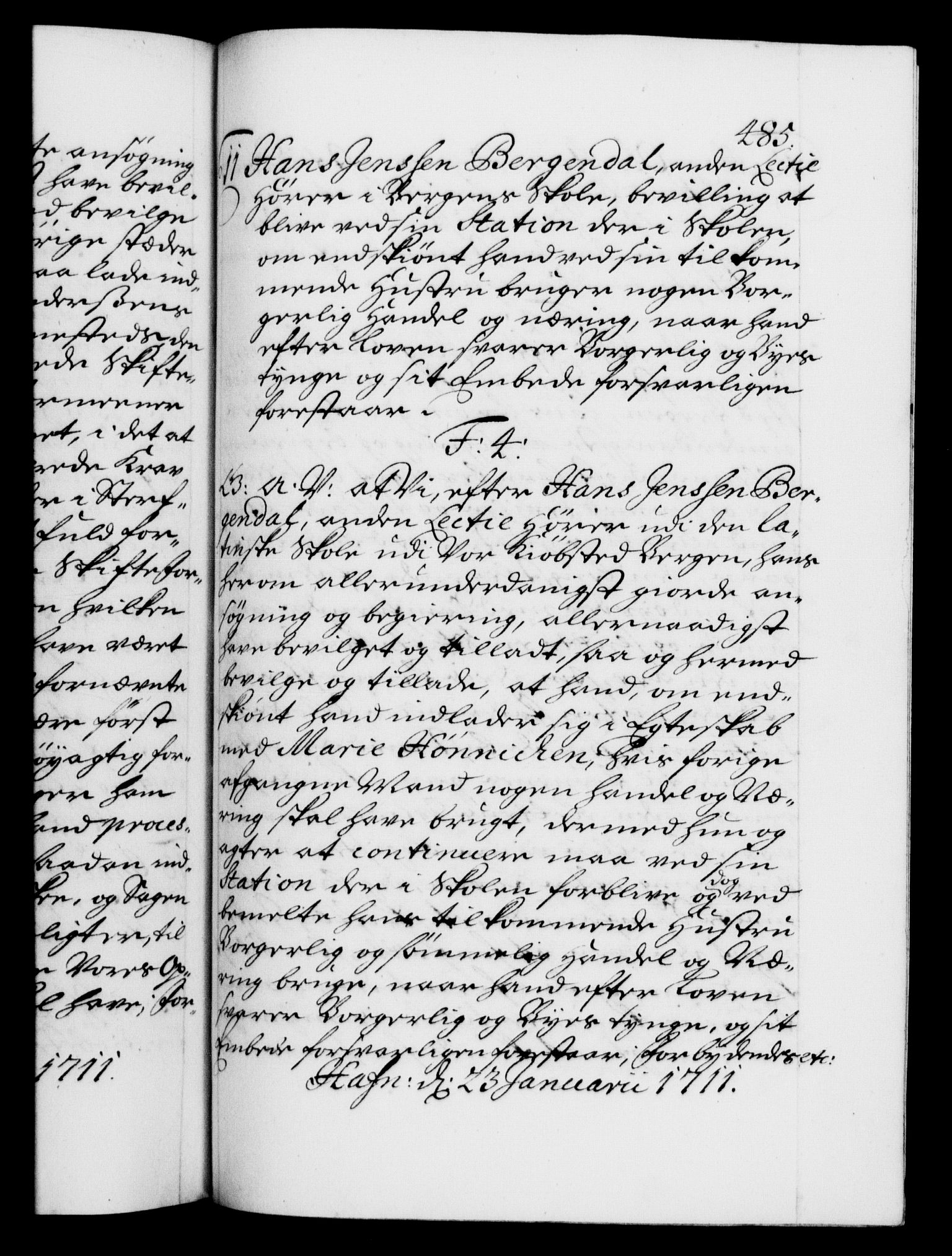 Danske Kanselli 1572-1799, RA/EA-3023/F/Fc/Fca/Fcaa/L0020: Norske registre, 1708-1711, p. 485a