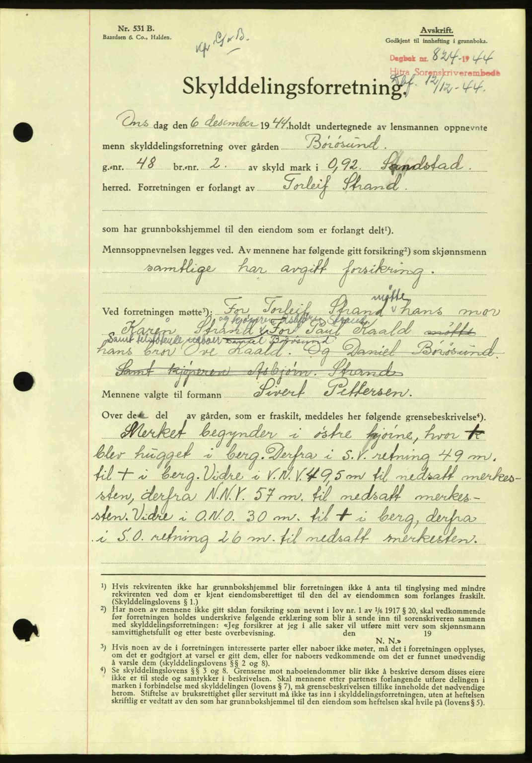 Hitra sorenskriveri, AV/SAT-A-0018/2/2C/2Ca: Mortgage book no. A2, 1943-1945, Diary no: : 824/1944