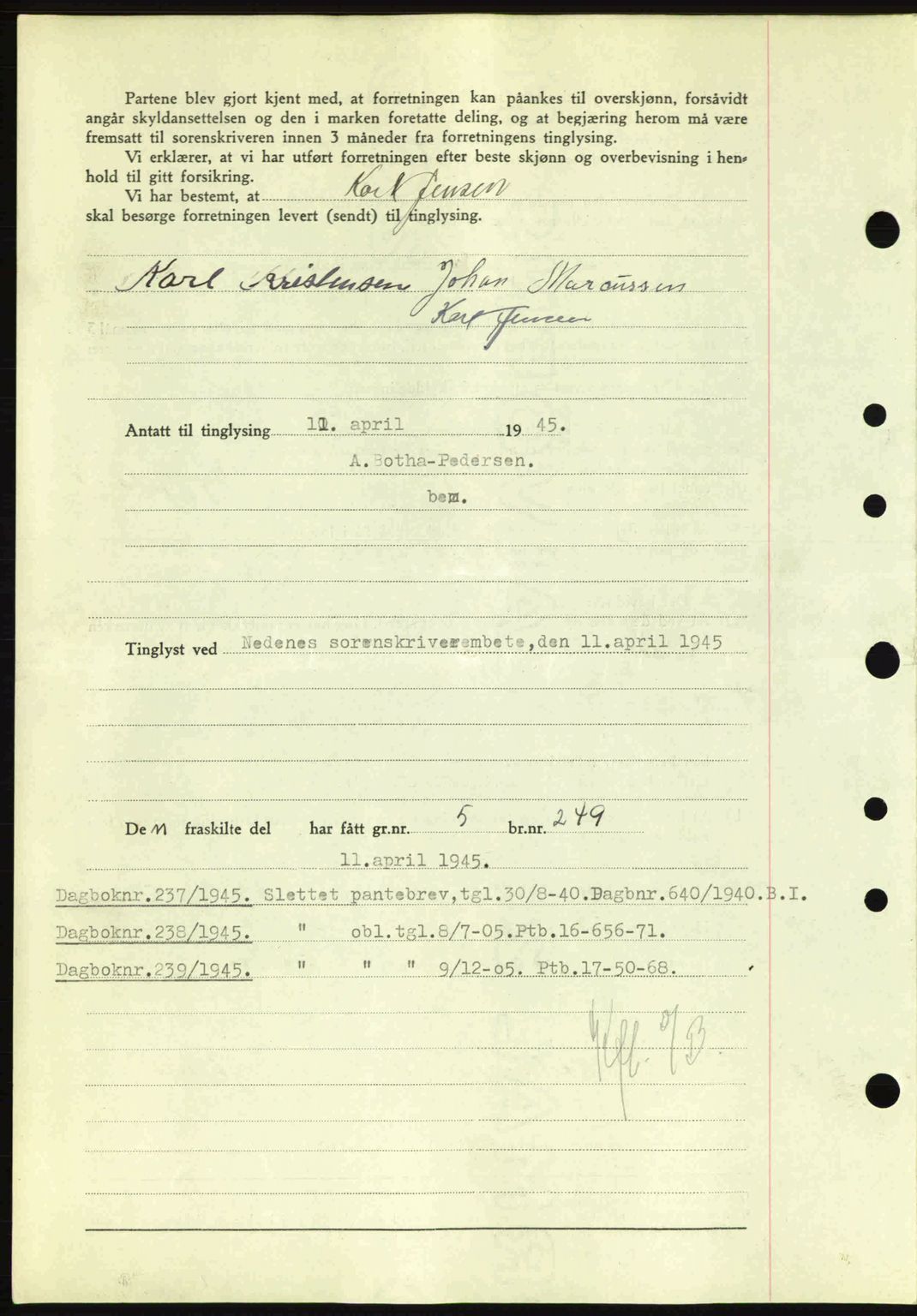 Nedenes sorenskriveri, AV/SAK-1221-0006/G/Gb/Gba/L0052: Mortgage book no. A6a, 1944-1945, Diary no: : 236/1945