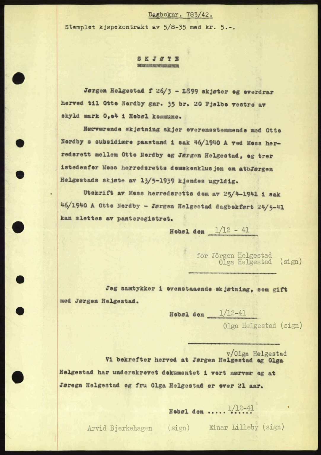 Moss sorenskriveri, SAO/A-10168: Mortgage book no. A9, 1941-1942, Diary no: : 783/1942