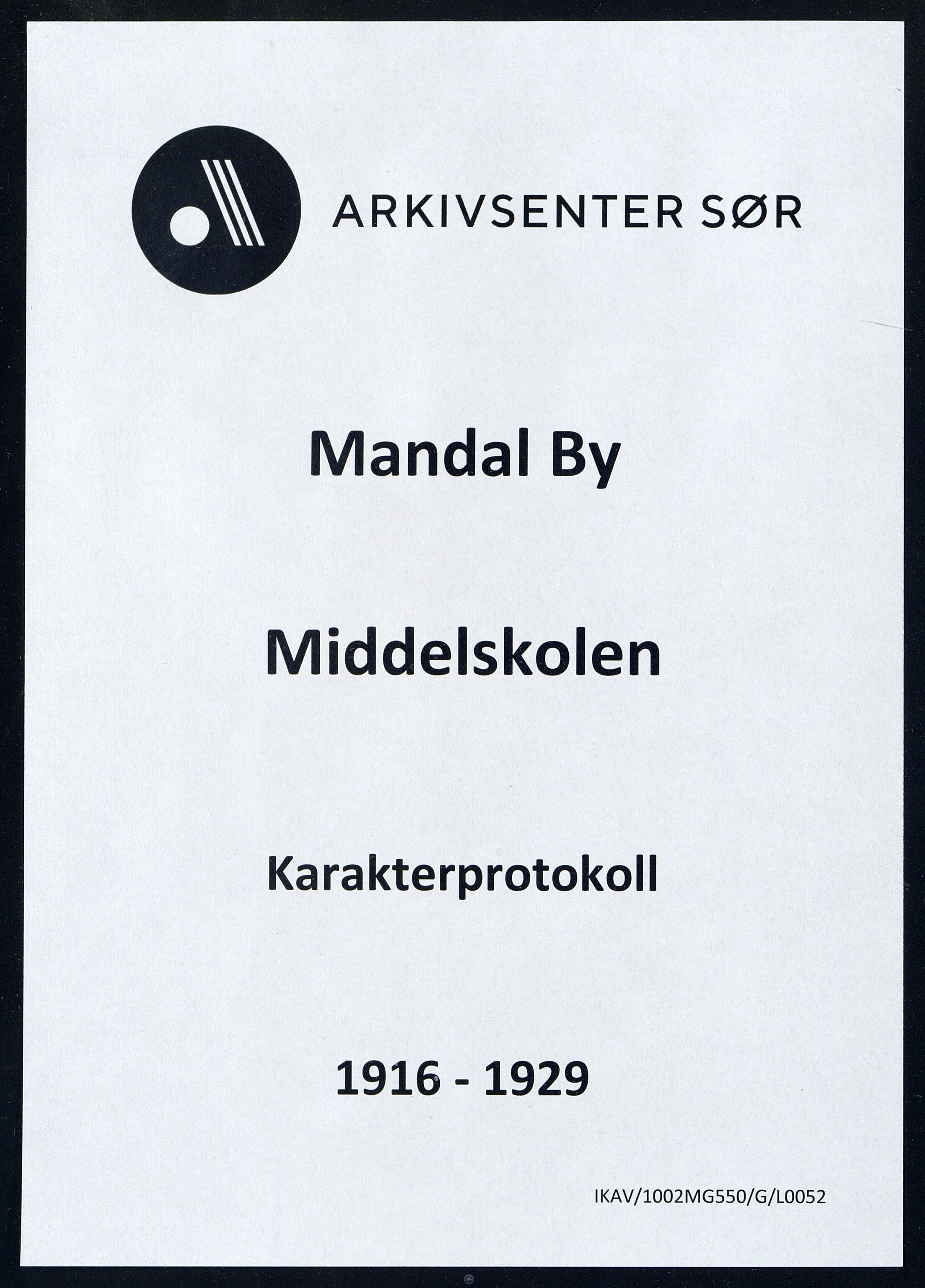 Mandal By - Borgerskolen/Middelskolen/Høiere Allmenskole, ARKSOR/1002MG550/G/L0052: Karakterprotokoll (d), 1916-1929