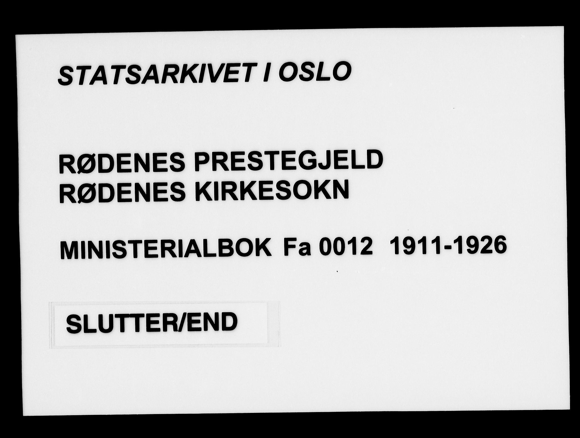 Rødenes prestekontor Kirkebøker, AV/SAO-A-2005/F/Fa/L0012: Parish register (official) no. I 12, 1911-1926