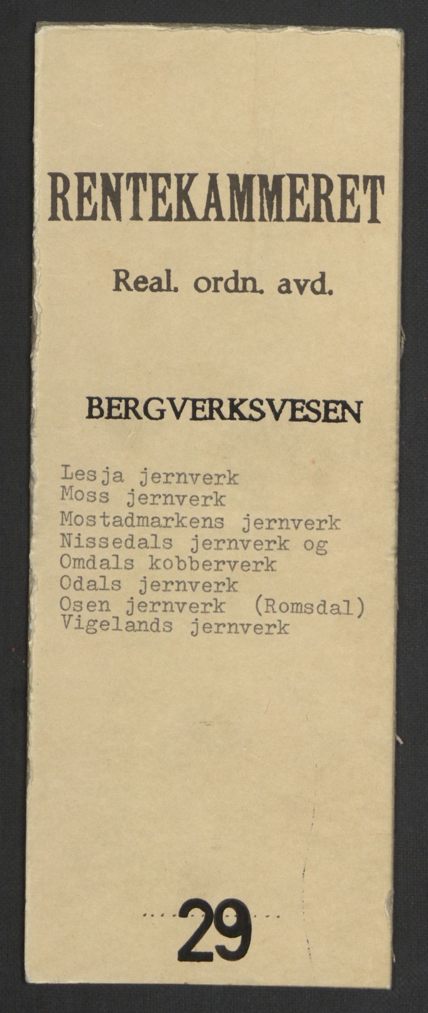 Rentekammeret inntil 1814, Realistisk ordnet avdeling, AV/RA-EA-4070/G/Gb/Gbb/L0029/0001: Jernverk / [Db II 6]: Dokumenter om Lesja, Moss, Mostadmarken, Nissedal (og Omdal kobberverk), Odal, Osen (Romsdal) og Vigeland jernverk, 1670-1810, p. 1