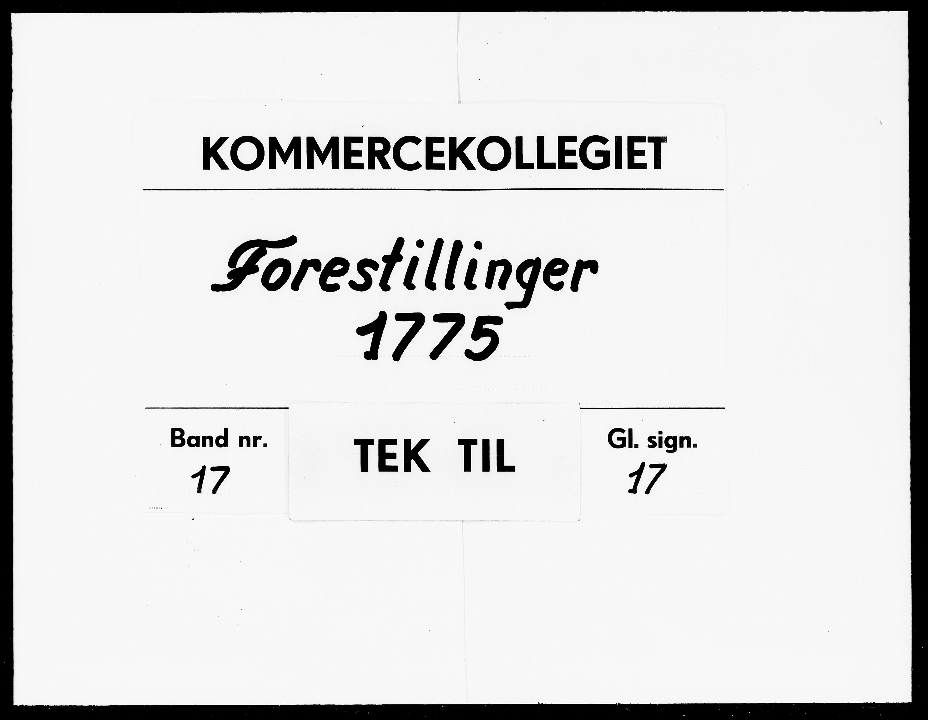 Kommercekollegiet, Danske Sekretariat, DRA/A-0005/-/432: Forestillinger, 1775