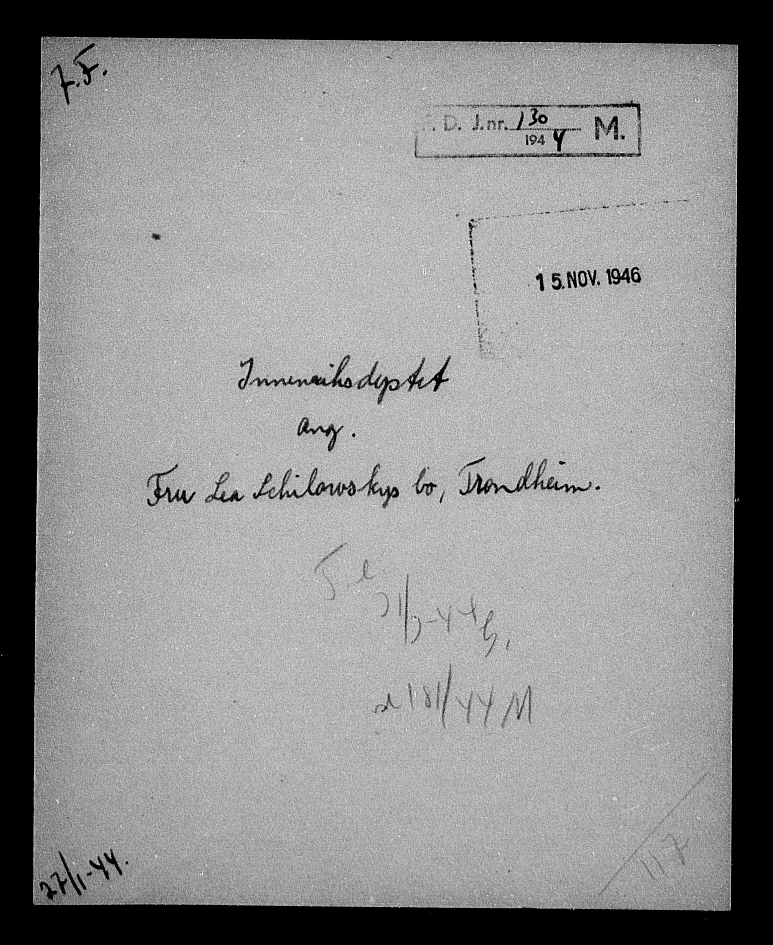 Justisdepartementet, Tilbakeføringskontoret for inndratte formuer, AV/RA-S-1564/H/Hc/Hca/L0908: --, 1945-1947, p. 241