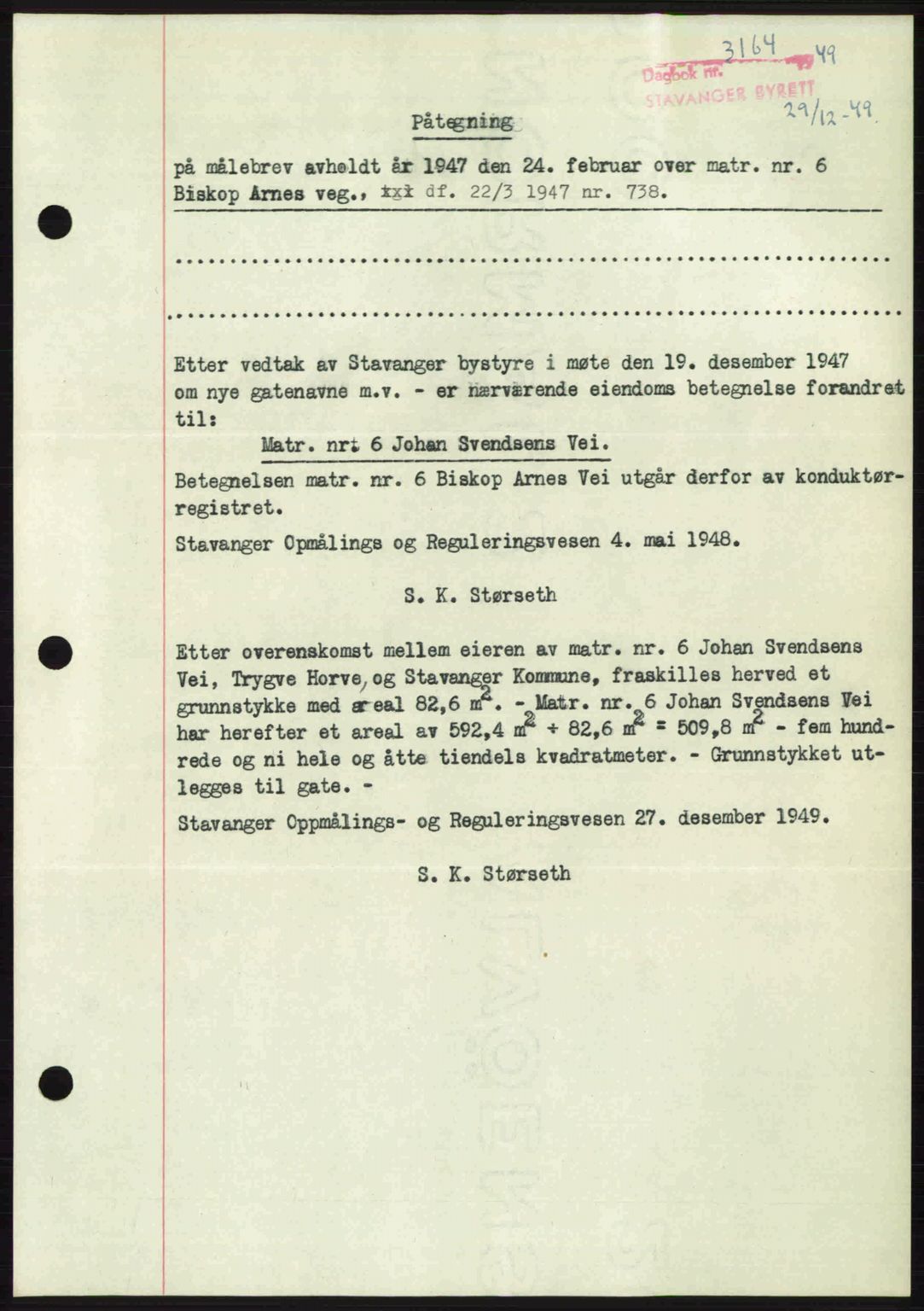 Stavanger byrett, SAST/A-100455/002/G/Gb/L0024: Mortgage book no. A13, 1949-1950, Diary no: : 3164/1949
