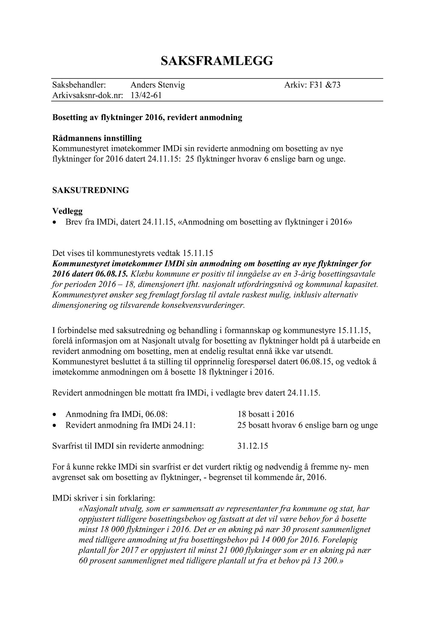 Klæbu Kommune, TRKO/KK/02-FS/L008: Formannsskapet - Møtedokumenter, 2015, p. 3867