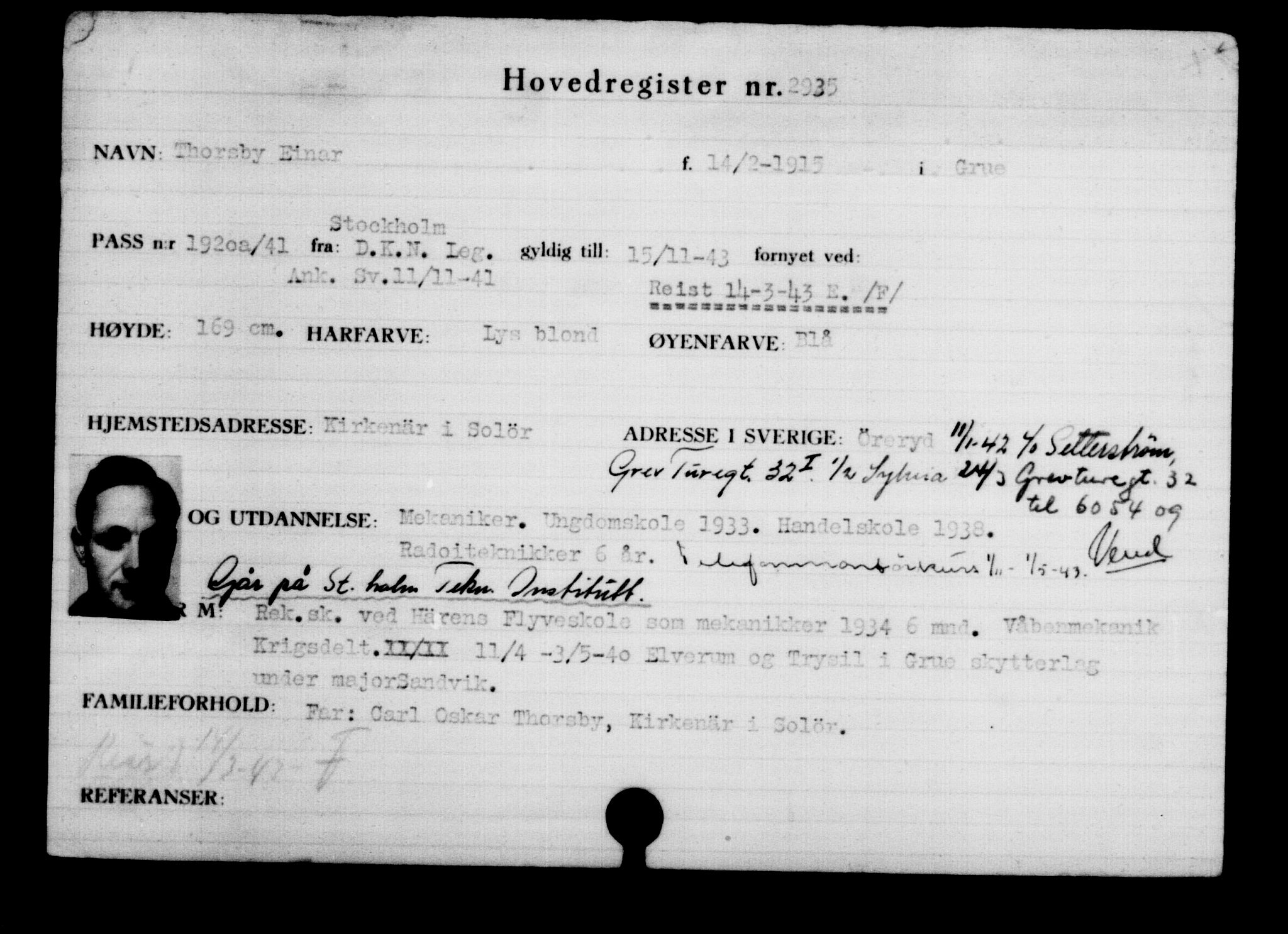 Utenriksstasjonene, Legasjonen i Stockholm, Flyktningkontoret, AV/RA-S-6753/V/Va/L0003: Kjesäterkartoteket, flyktninger med registreringsnr. 2001-3495, 1940-1945, p. 1344