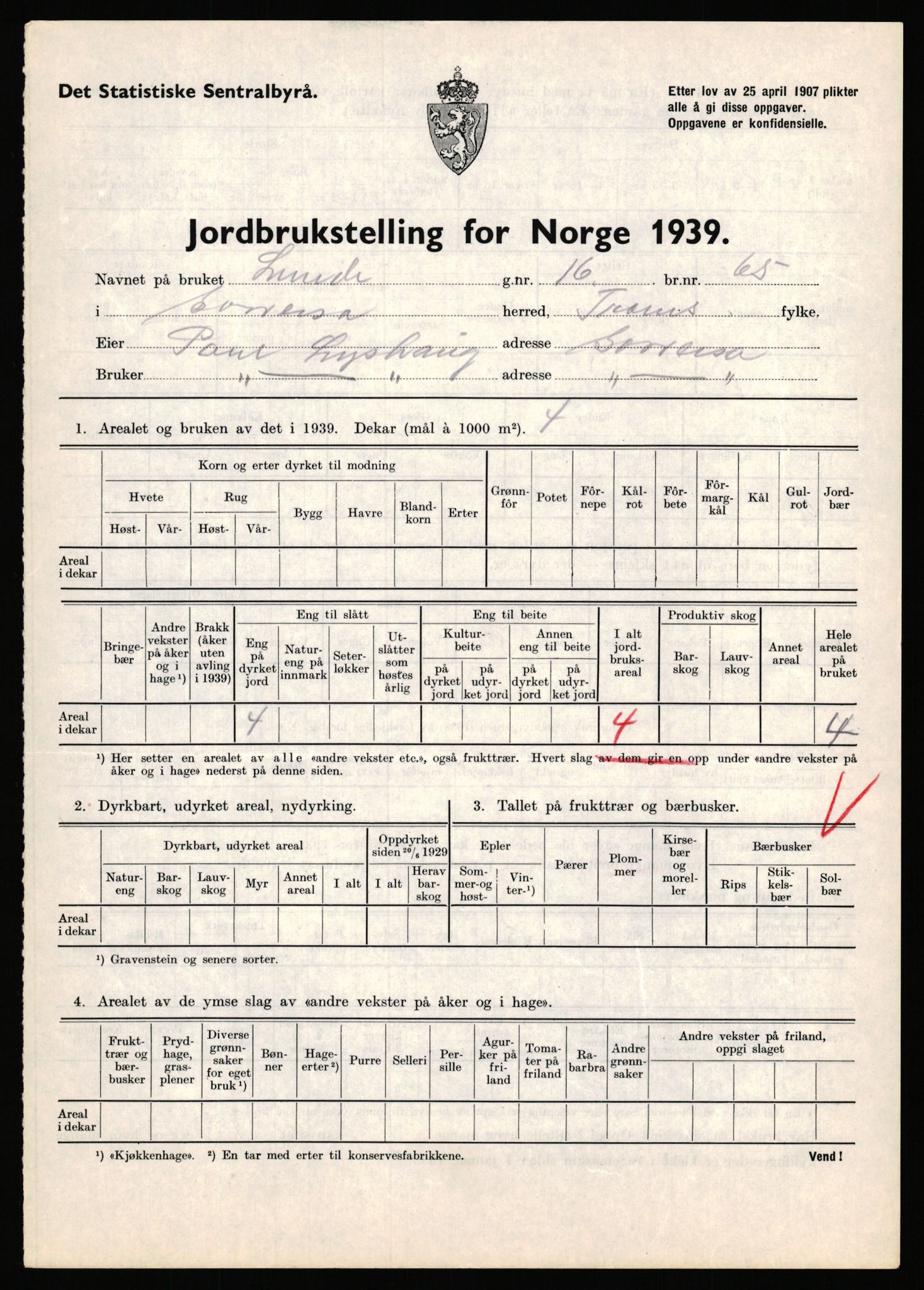 Statistisk sentralbyrå, Næringsøkonomiske emner, Jordbruk, skogbruk, jakt, fiske og fangst, AV/RA-S-2234/G/Gb/L0341: Troms: Sørreisa og Tranøy, 1939, p. 97