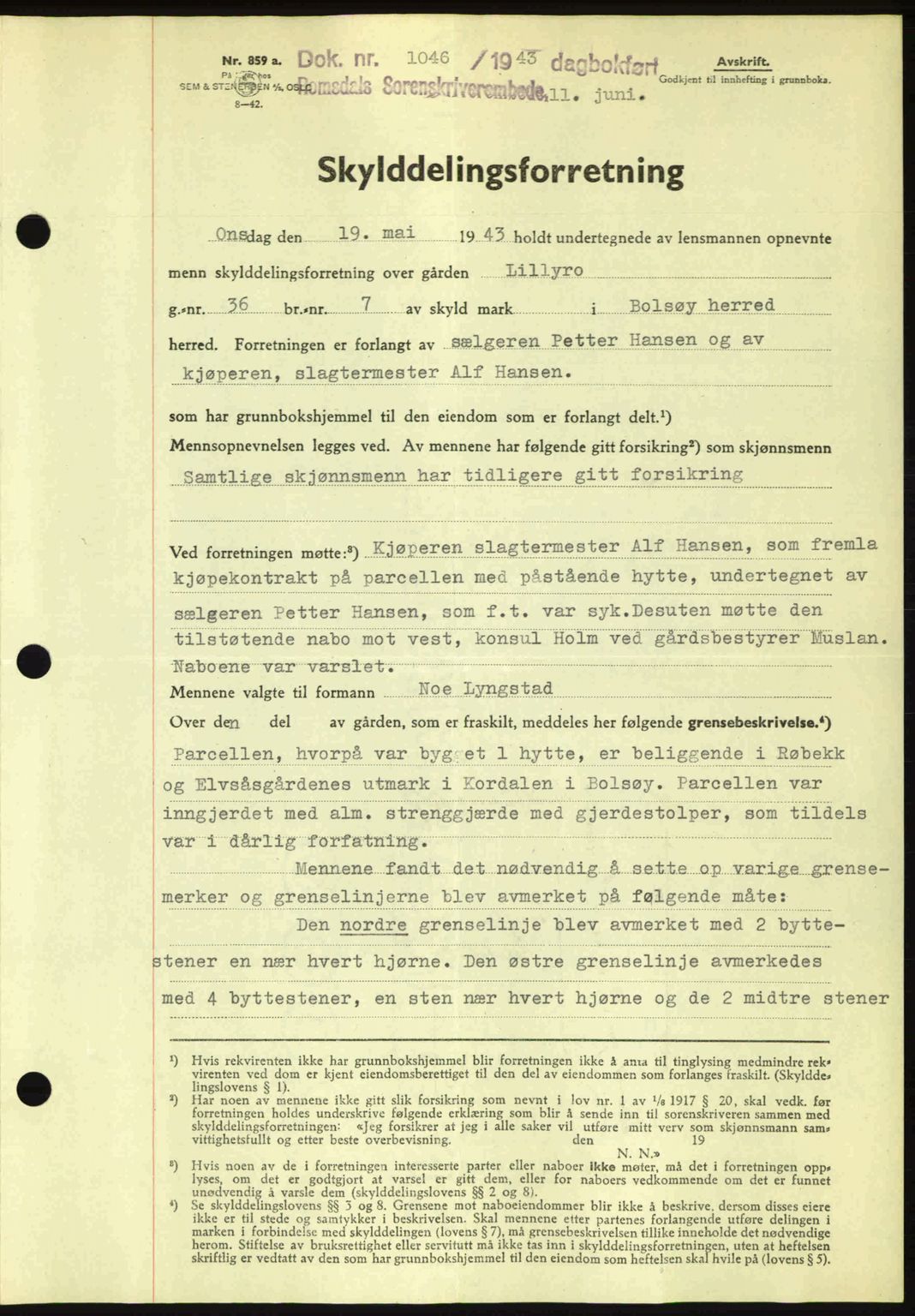 Romsdal sorenskriveri, AV/SAT-A-4149/1/2/2C: Mortgage book no. A14, 1943-1943, Diary no: : 1046/1943