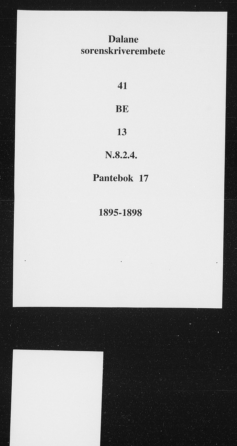 Dalane sorenskriveri, SAST/A-100309/001/4/41/41BE/L0013: Mortgage book no. 17, 1895-1898