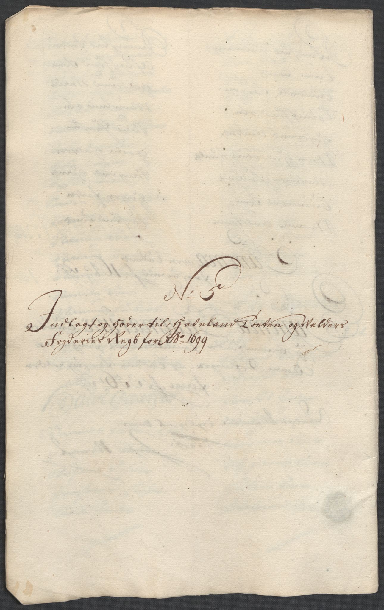 Rentekammeret inntil 1814, Reviderte regnskaper, Fogderegnskap, AV/RA-EA-4092/R18/L1297: Fogderegnskap Hadeland, Toten og Valdres, 1699, p. 358