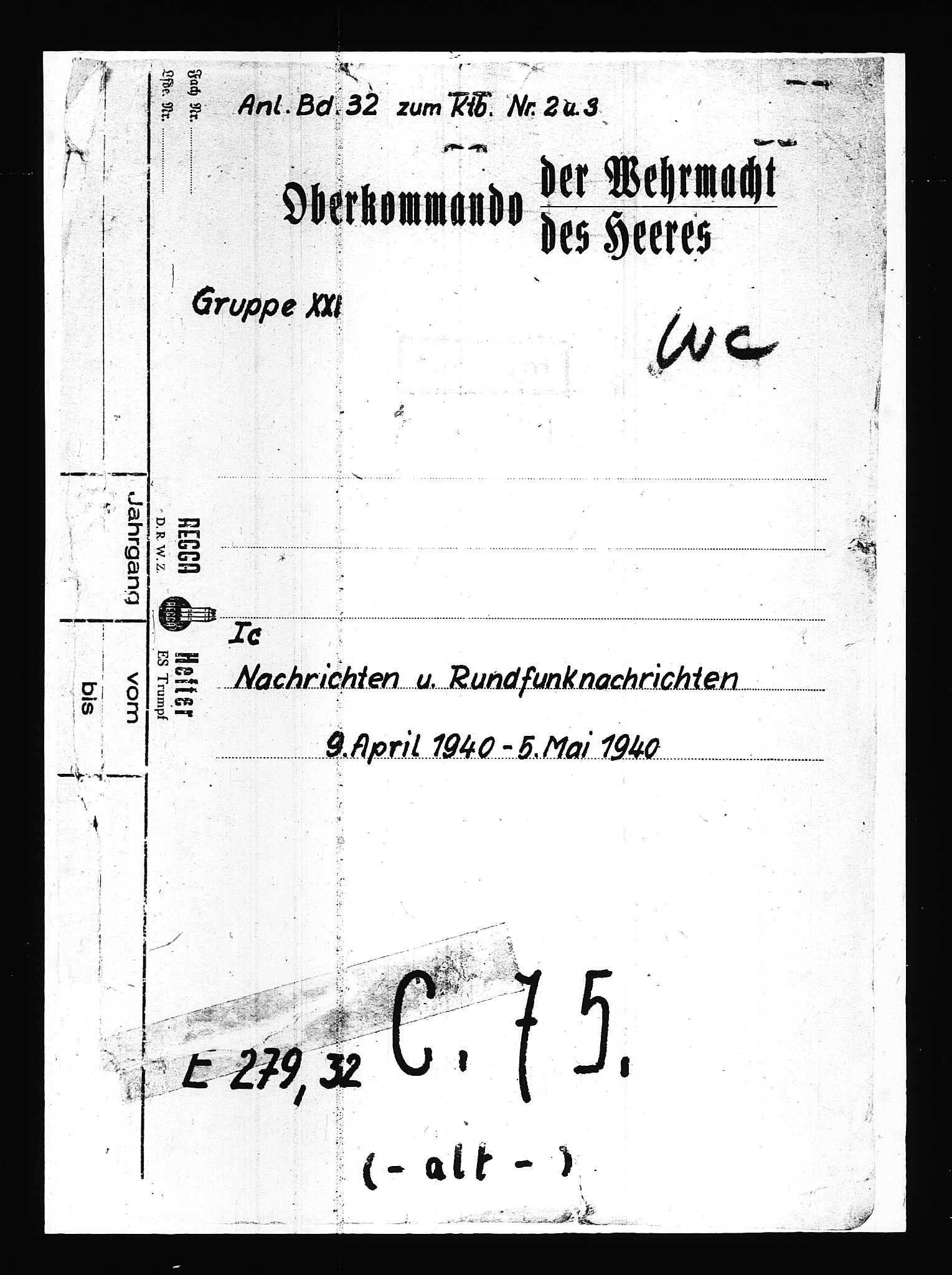 Documents Section, RA/RAFA-2200/V/L0085: Amerikansk mikrofilm "Captured German Documents".
Box No. 724.  FKA jnr. 615/1954., 1940-1941, p. 1