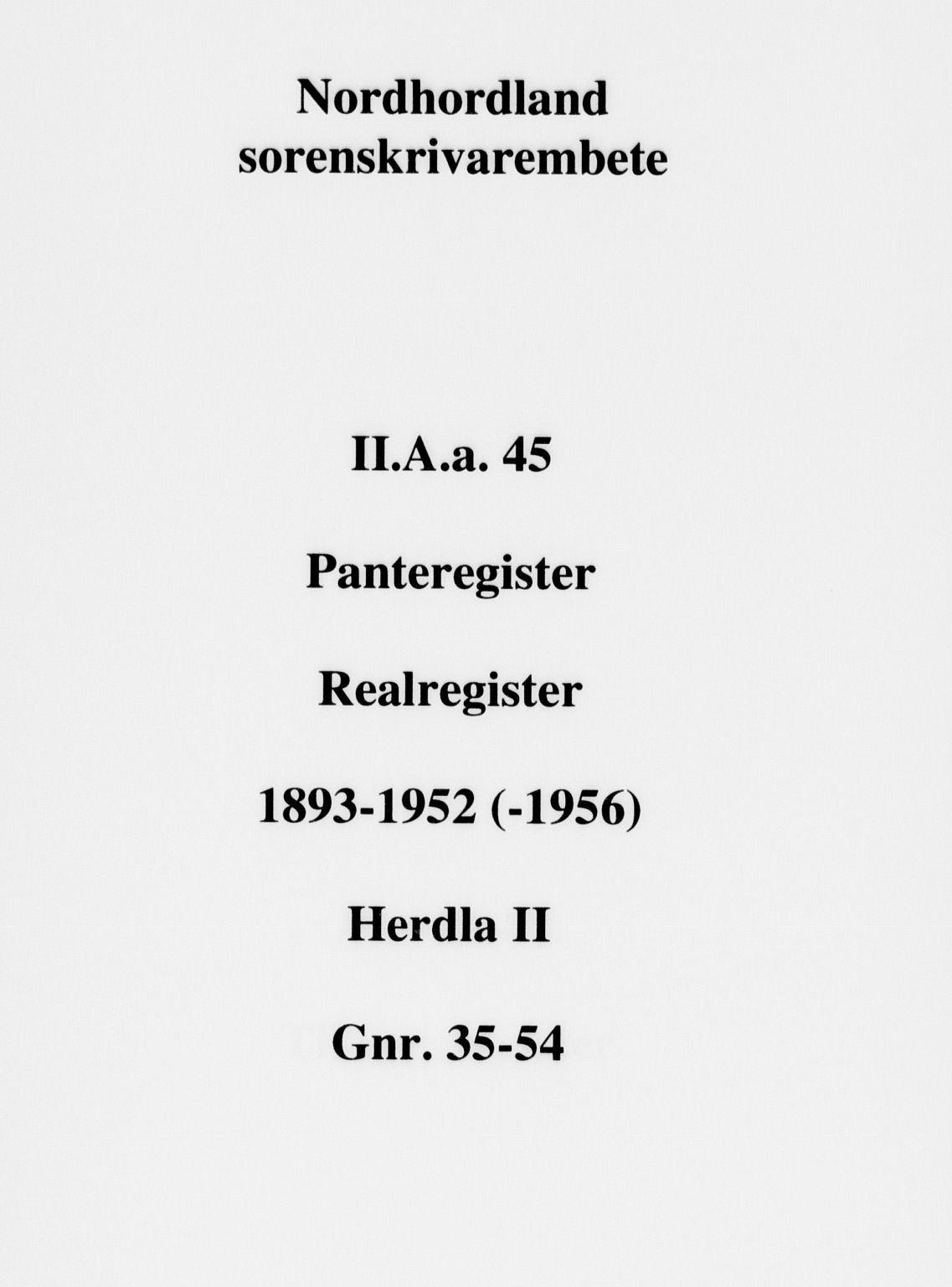 Nordhordland sorenskrivar, SAB/A-2901/1/G/Ga/Gaaa/L0045: Mortgage register no. II.A.a.45, 1893-1952