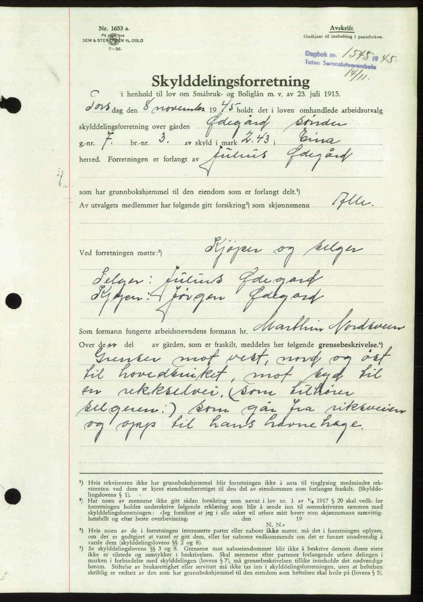 Toten tingrett, SAH/TING-006/H/Hb/Hbc/L0013: Mortgage book no. Hbc-13, 1945-1945, Diary no: : 1545/1945