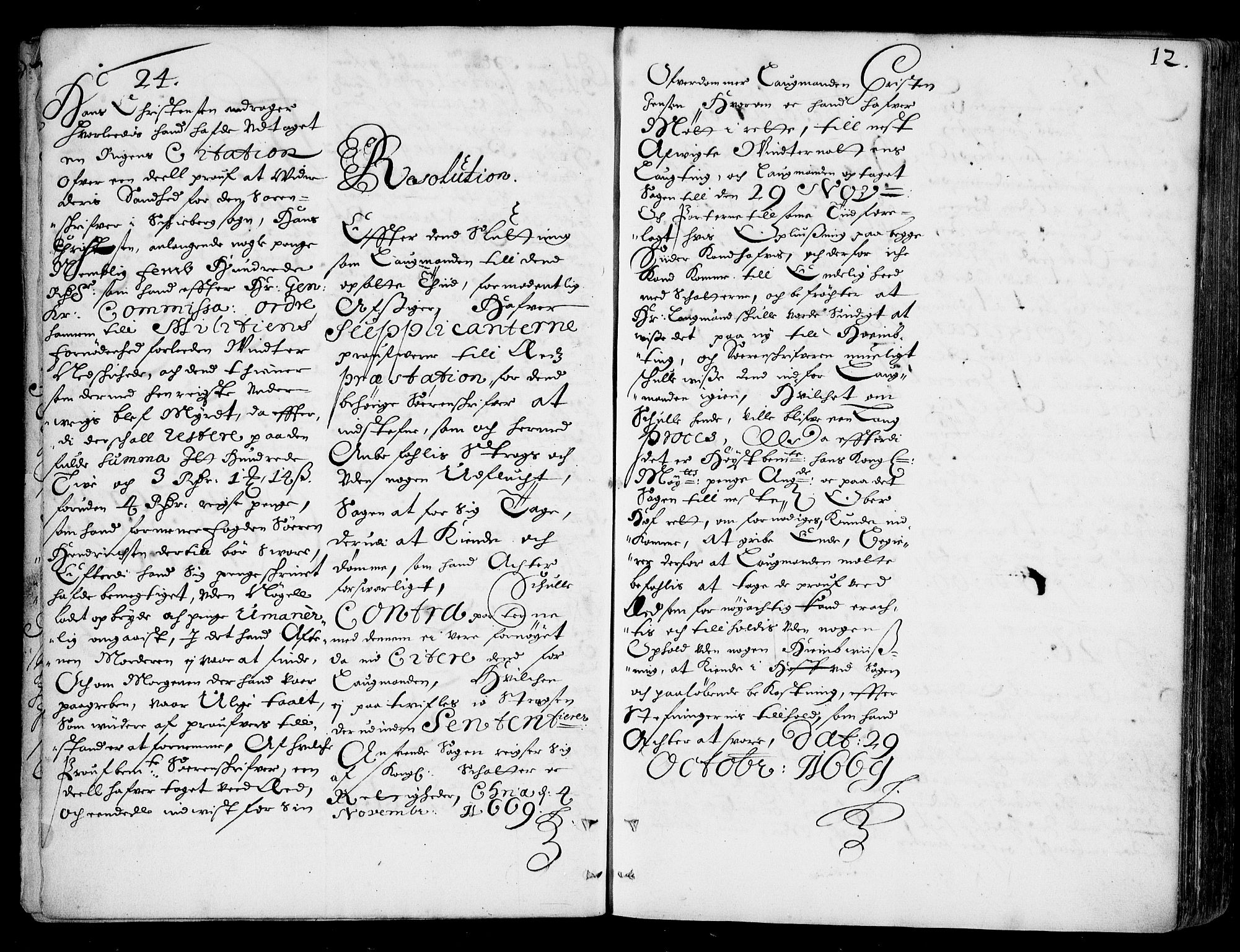 Stattholderembetet 1572-1771, AV/RA-EA-2870/Ad/L0002: Supplikasjons- og resolusjonsprotokoll, 1669-1671, p. 11b-12a