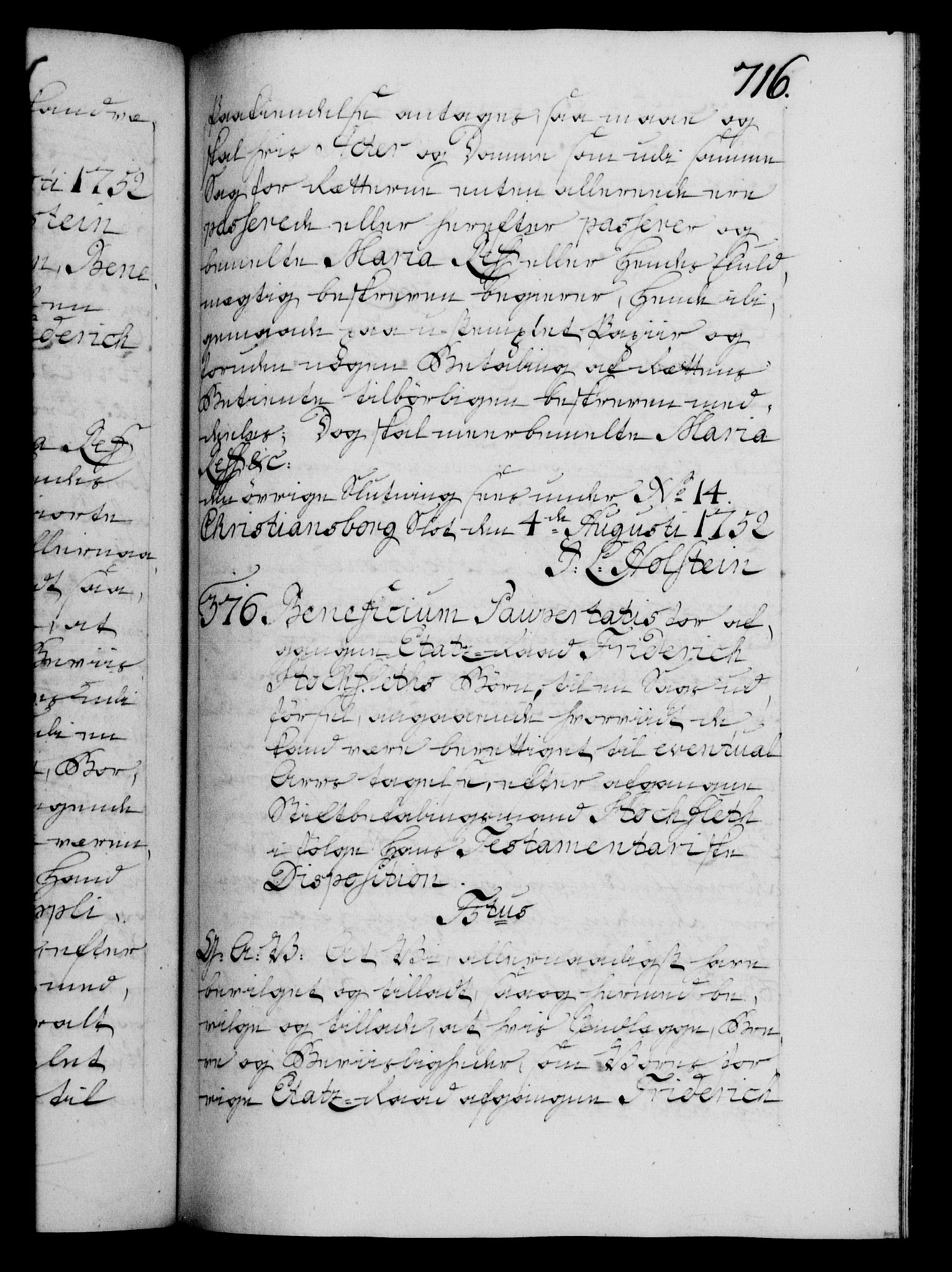 Danske Kanselli 1572-1799, RA/EA-3023/F/Fc/Fca/Fcaa/L0037: Norske registre, 1751-1752, p. 716a