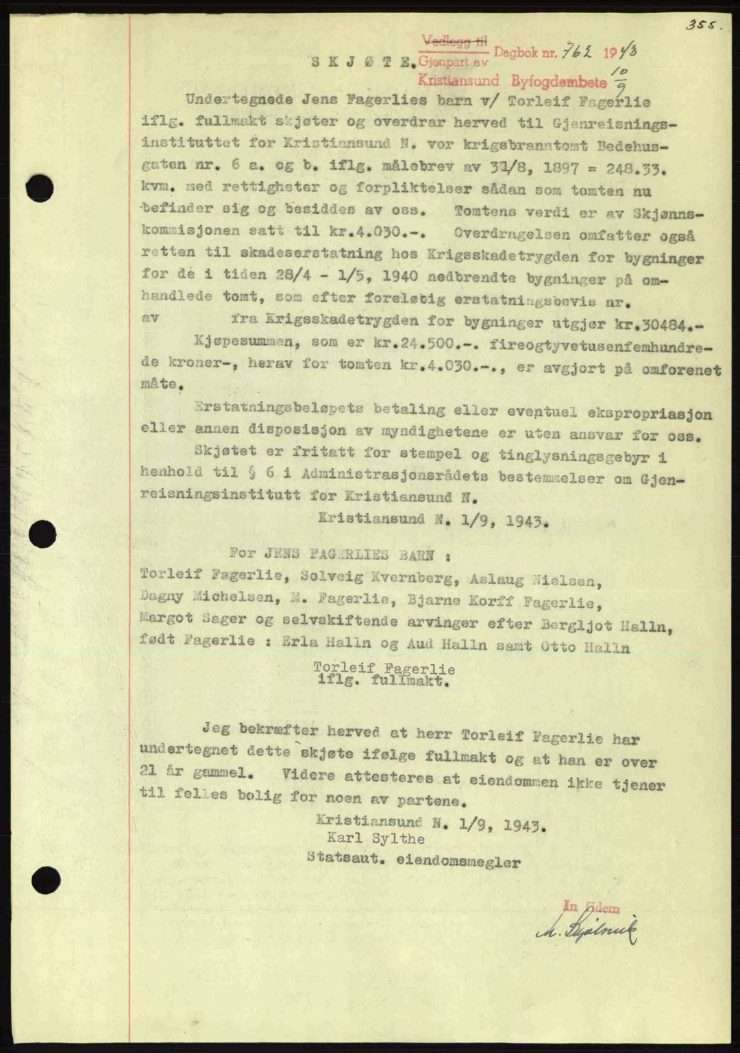 Kristiansund byfogd, AV/SAT-A-4587/A/27: Mortgage book no. 34, 1941-1945, Diary no: : 762/1943