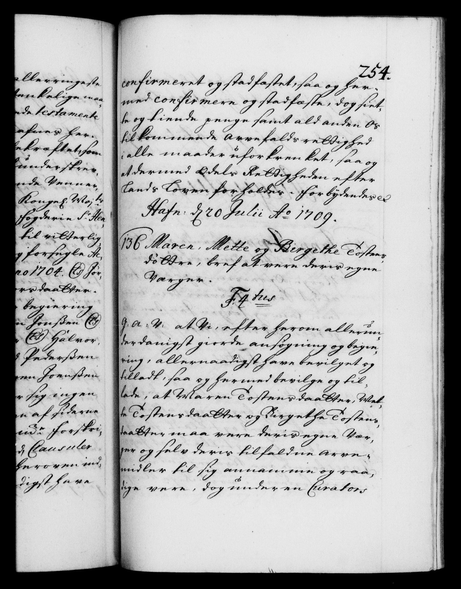 Danske Kanselli 1572-1799, RA/EA-3023/F/Fc/Fca/Fcaa/L0020: Norske registre, 1708-1711, p. 254a