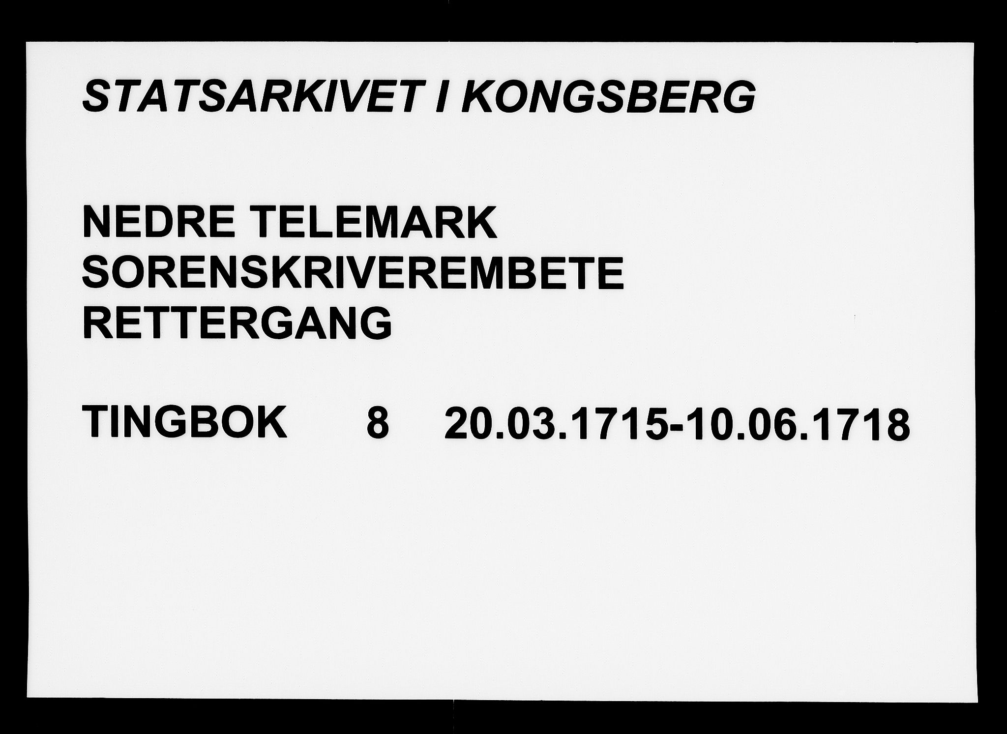 Nedre Telemark sorenskriveri, AV/SAKO-A-135/F/Fa/L0008: Tingbok, 1715-1718