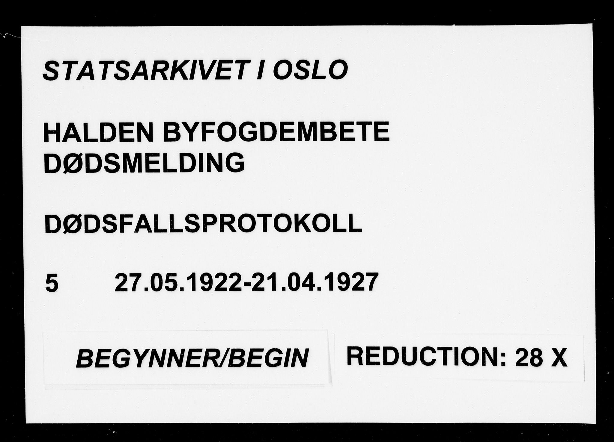 Halden byfogd, AV/SAO-A-10865/H/Hb/Hba/L0005: Dødsanmeldelsesprotokoll, 1922-1927