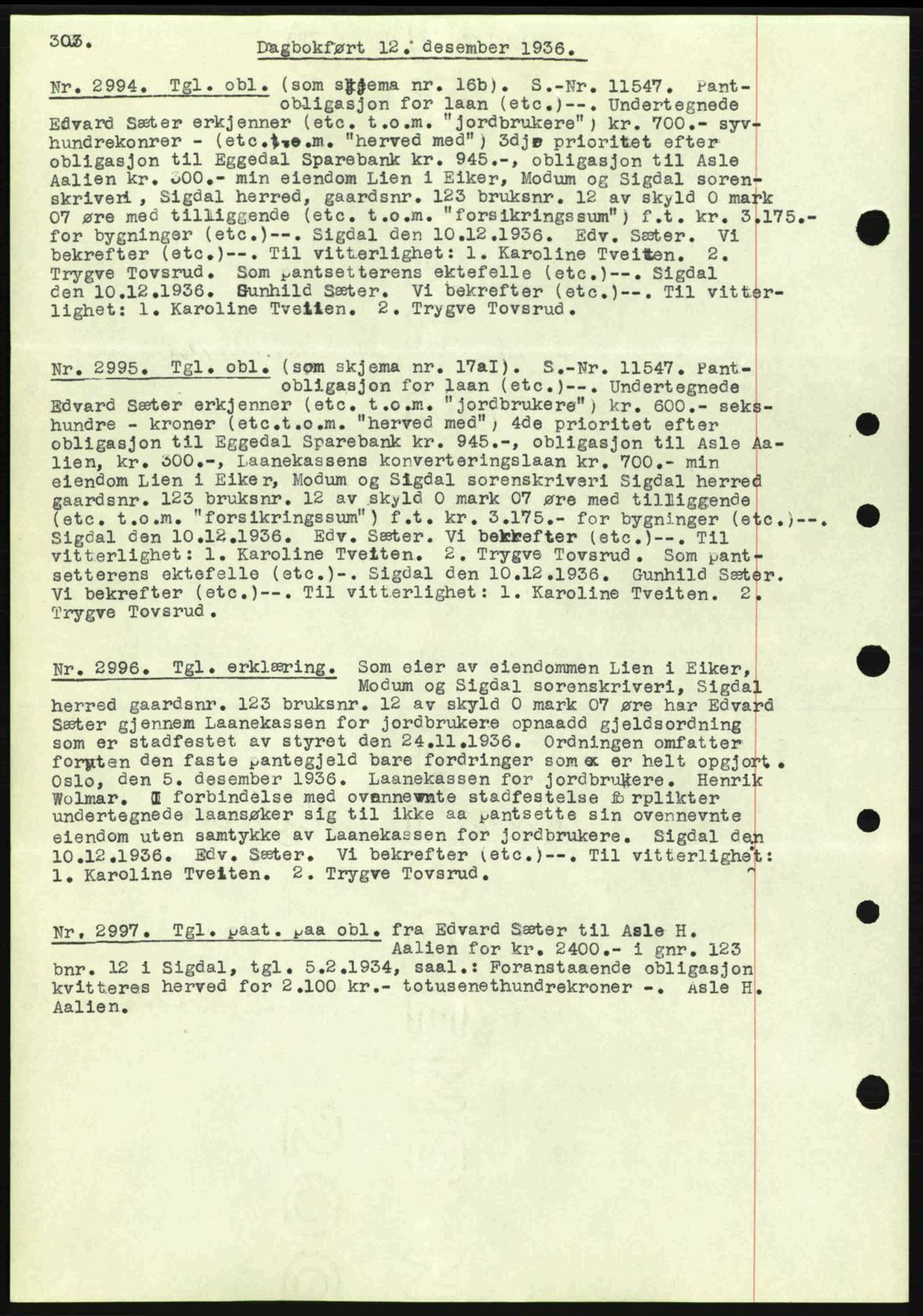 Eiker, Modum og Sigdal sorenskriveri, SAKO/A-123/G/Ga/Gab/L0034: Mortgage book no. A4, 1936-1937, Diary no: : 2994/1936