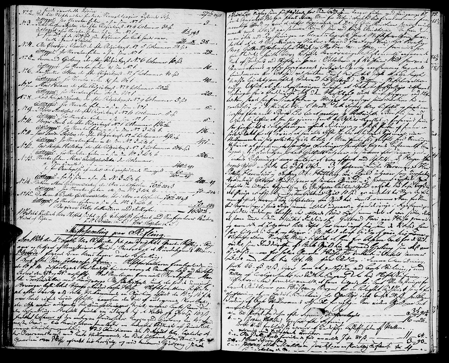 Nord-Hedmark sorenskriveri, AV/SAH-TING-012/J/Ja/L0009: Skifteprotokoll, 1834-1839, p. 66-67