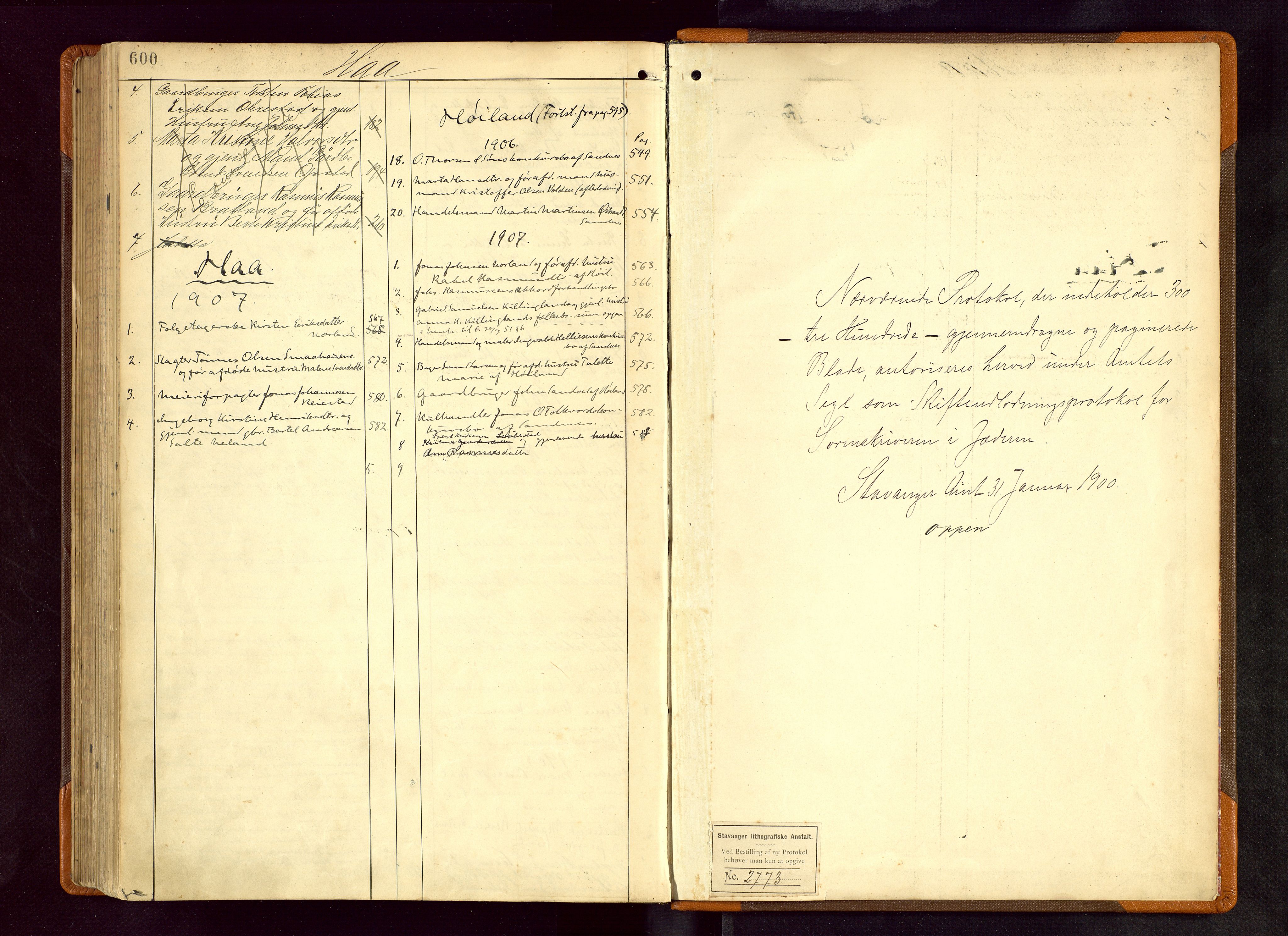 Jæren sorenskriveri, AV/SAST-A-100310/01/5/50/50BB/L0006: SKIFTEUTLODNINGSPROTOKOLL, 1900-1907, p. 600