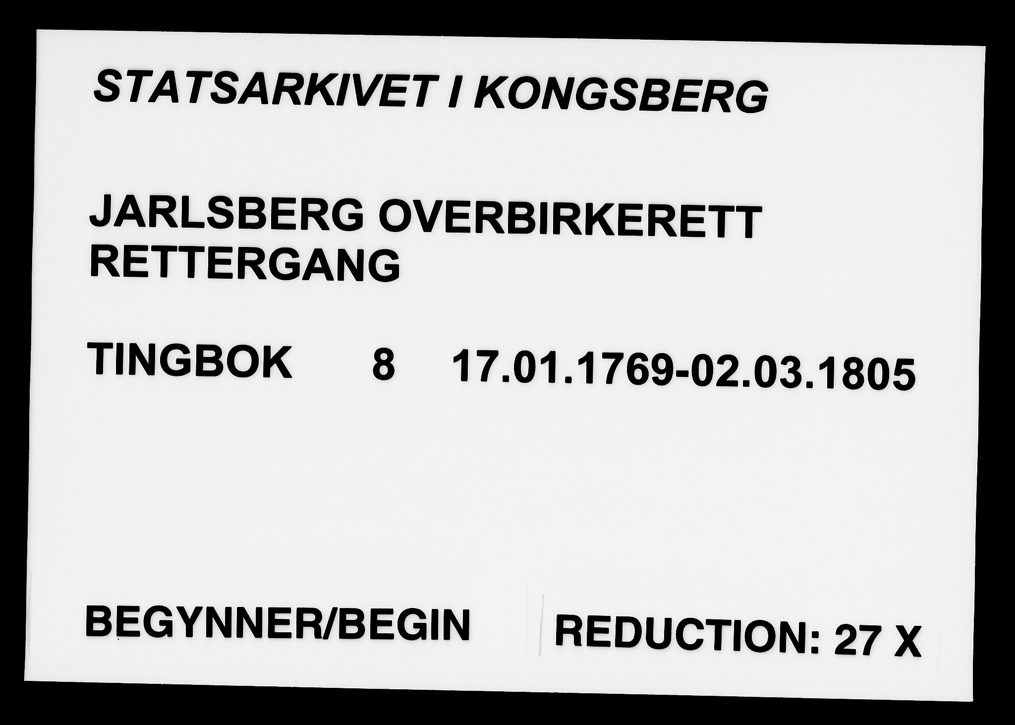 Jarlsberg overbirkerett, AV/SAKO-A-843/F/Fa/L0008: Tingbok, 1769-1805