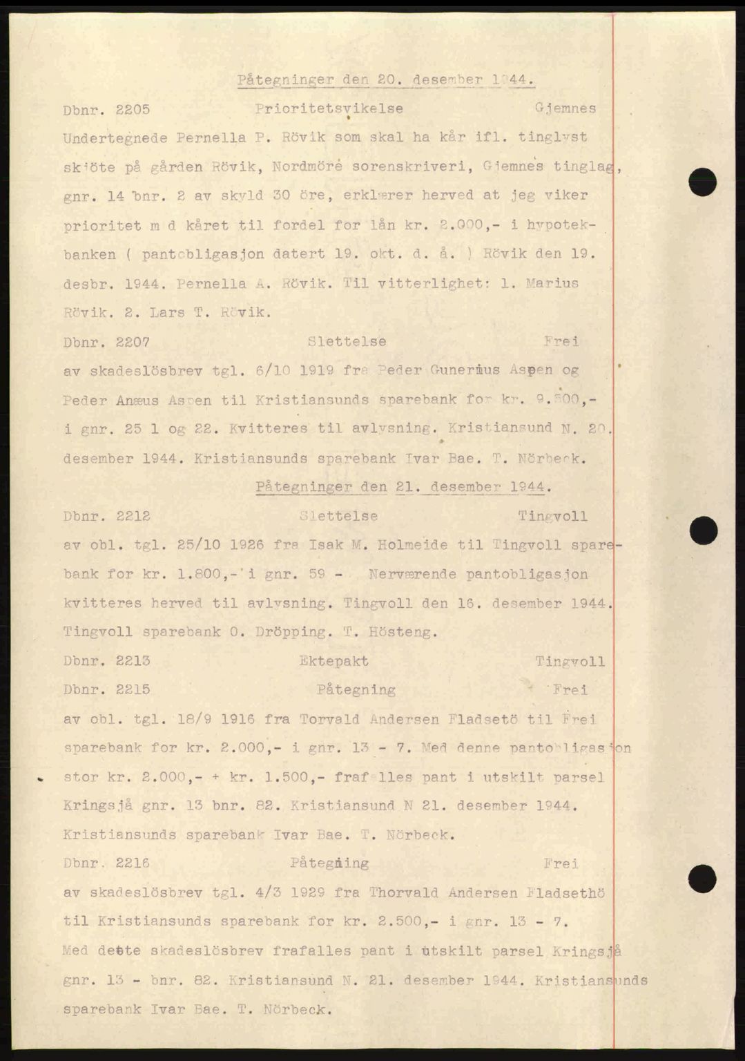 Nordmøre sorenskriveri, AV/SAT-A-4132/1/2/2Ca: Mortgage book no. C81, 1940-1945, Diary no: : 2205/1944