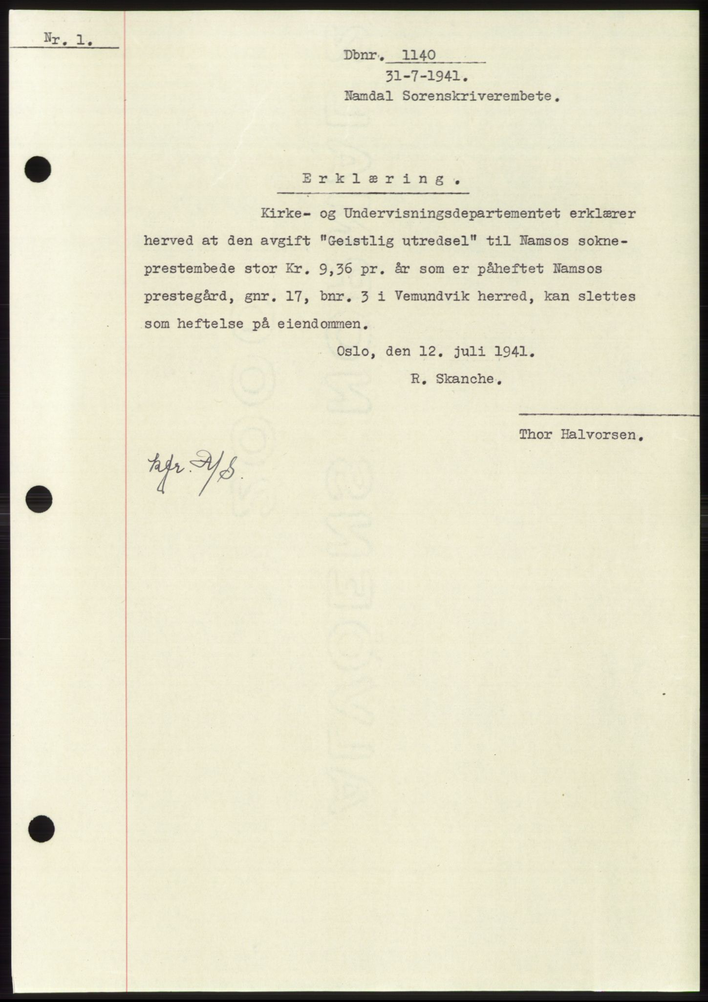 Namdal sorenskriveri, AV/SAT-A-4133/1/2/2C: Mortgage book no. -, 1940-1941, Deed date: 21.07.1941