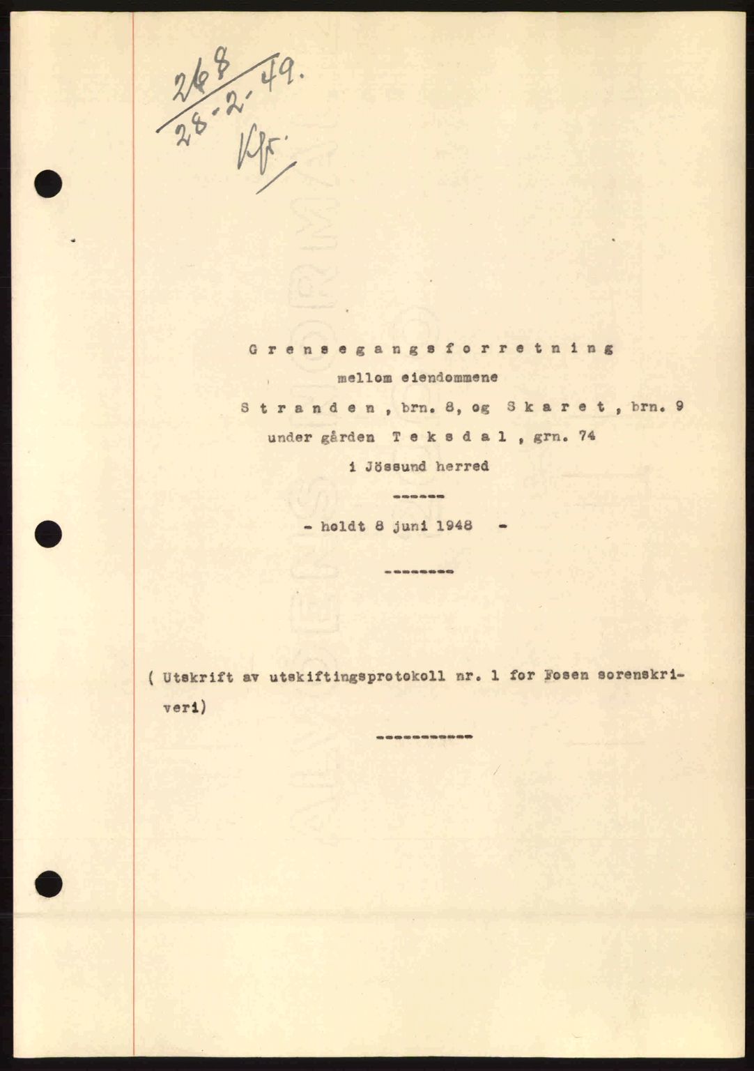 Fosen sorenskriveri, AV/SAT-A-1107/1/2/2C: Mortgage book no. A9, 1948-1949, Diary no: : 268/1949