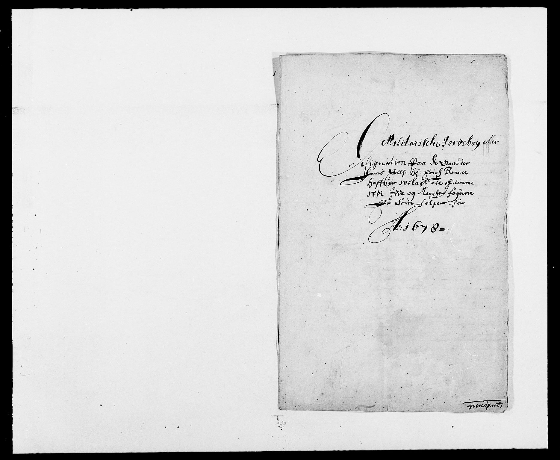 Rentekammeret inntil 1814, Reviderte regnskaper, Fogderegnskap, RA/EA-4092/R01/L0001: Fogderegnskap Idd og Marker, 1678-1679, p. 260