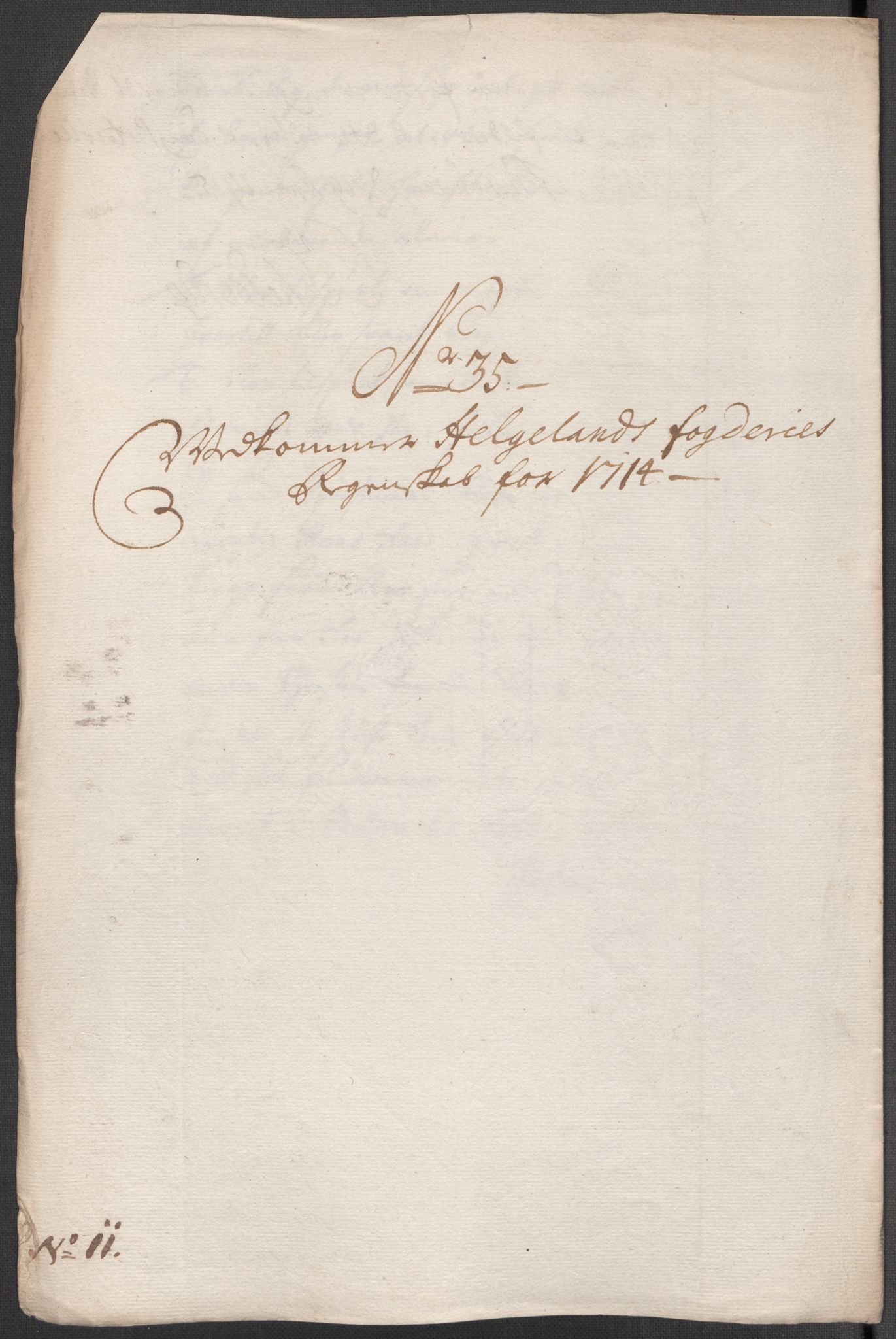 Rentekammeret inntil 1814, Reviderte regnskaper, Fogderegnskap, RA/EA-4092/R65/L4513: Fogderegnskap Helgeland, 1714-1715, p. 199