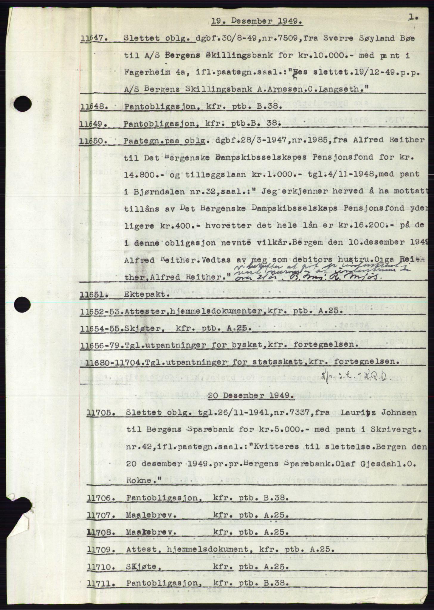 Byfogd og Byskriver i Bergen, SAB/A-3401/03: Mortgage book no. C 38, 1949-1950, Diary no: : 11647/1949