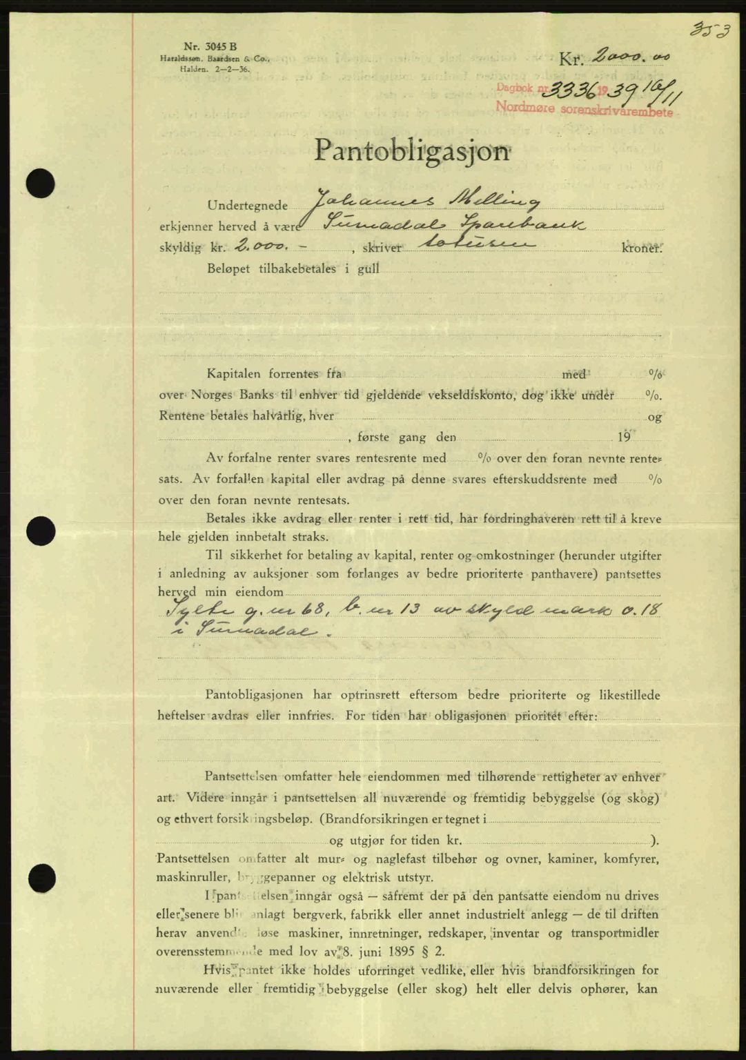 Nordmøre sorenskriveri, AV/SAT-A-4132/1/2/2Ca: Mortgage book no. B86, 1939-1940, Diary no: : 3336/1939